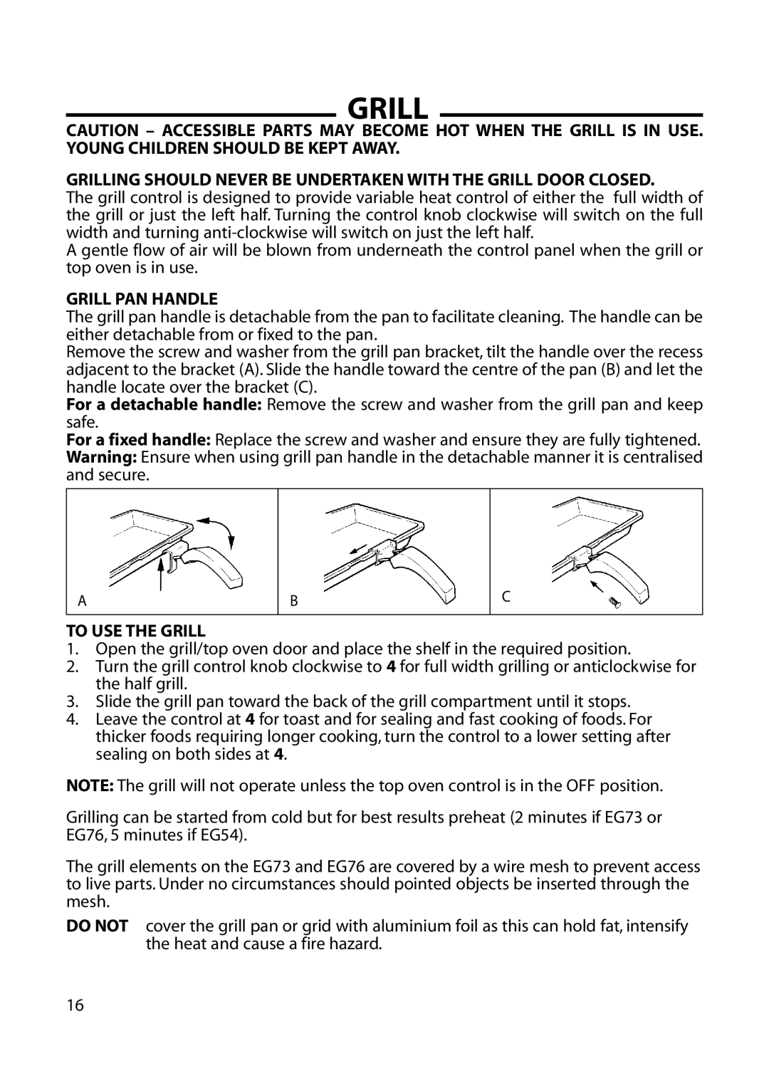 Hotpoint EG73 EG76, EG54 manual Grill PAN Handle, To USE the Grill 