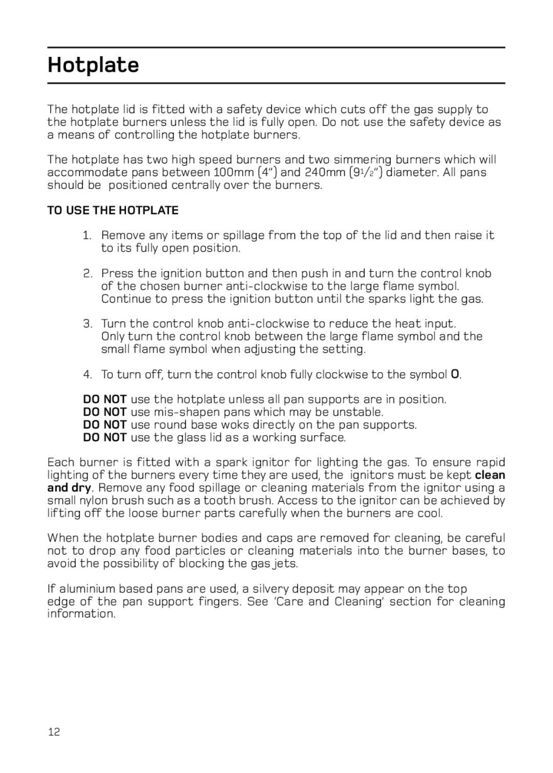 Hotpoint EG74 manual To USE the Hotplate 