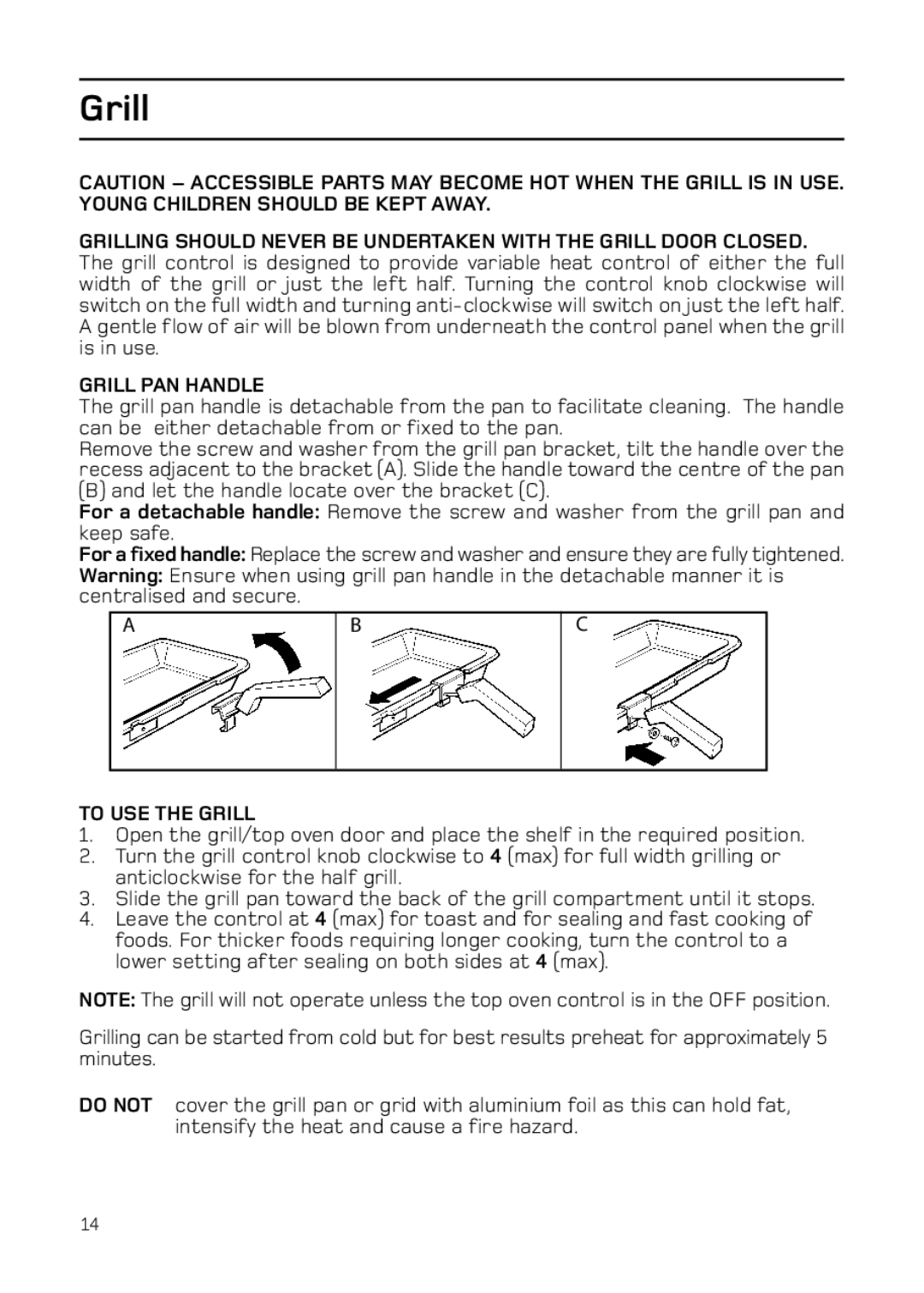 Hotpoint EG74 manual Grill PAN Handle, To USE the Grill 