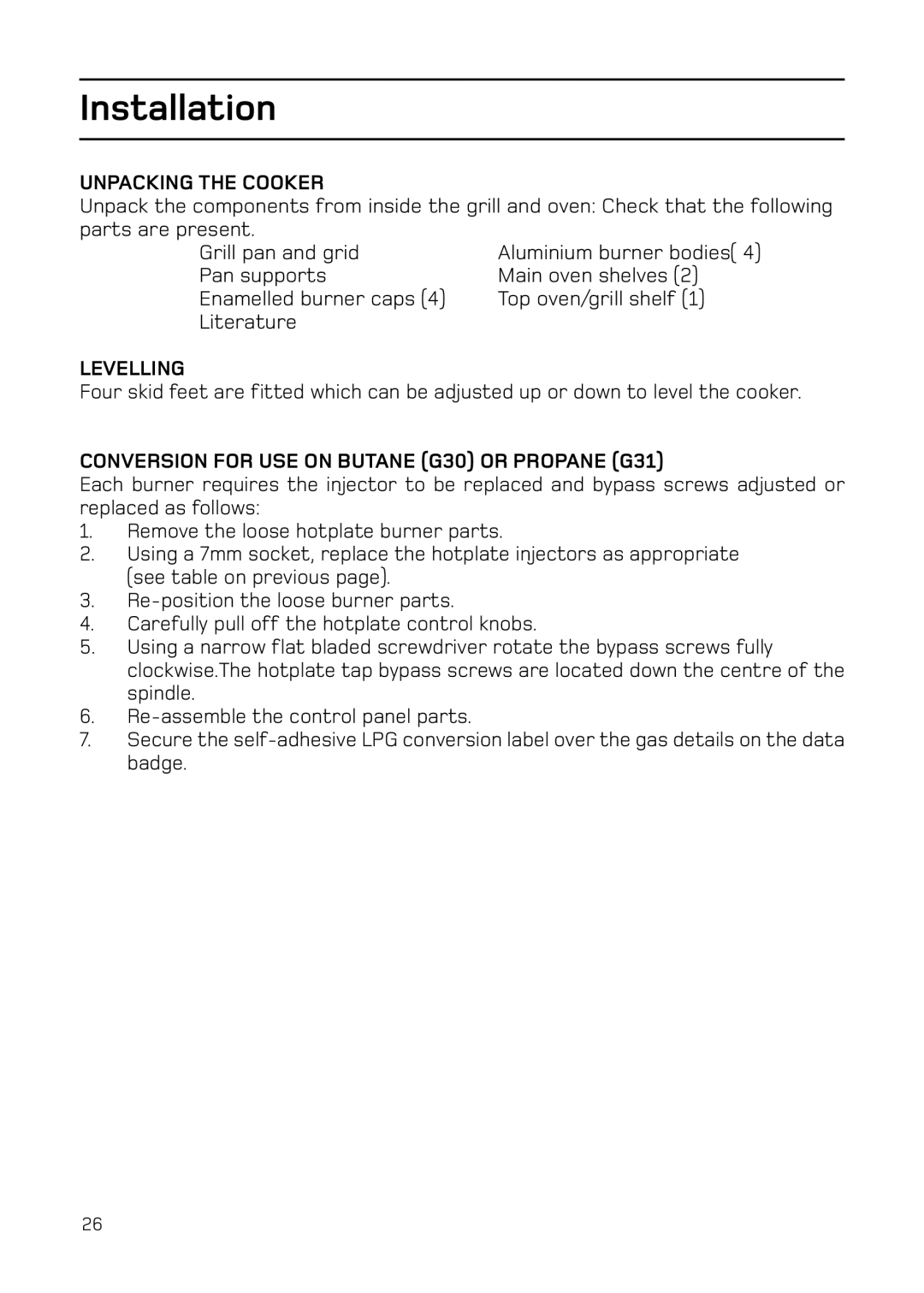 Hotpoint EG74 manual Unpacking the Cooker, Levelling, Conversion for USE on Butane G30 or Propane G31 