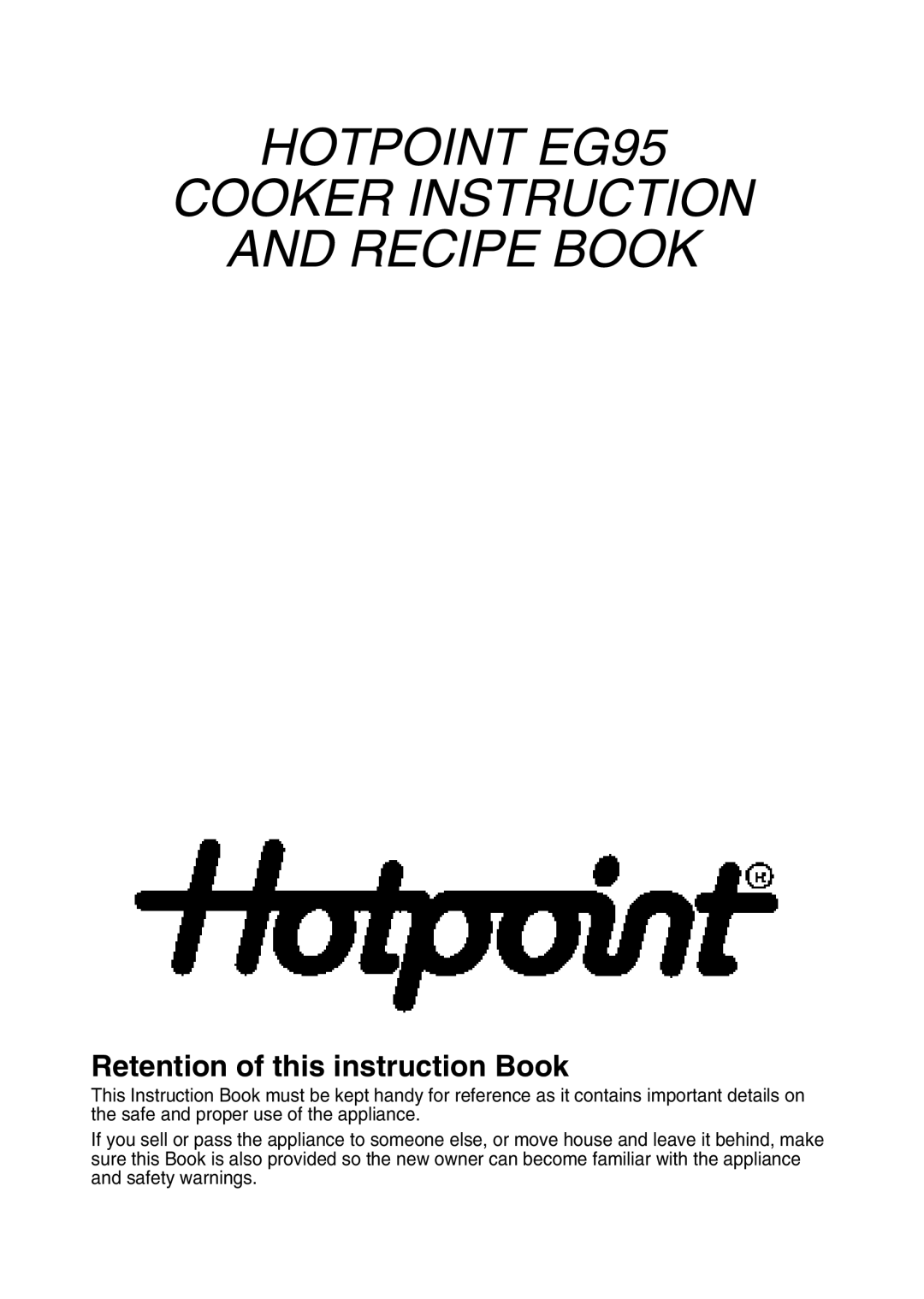 Hotpoint manual Hotpoint EG95 Cooker Instruction Recipe Book 