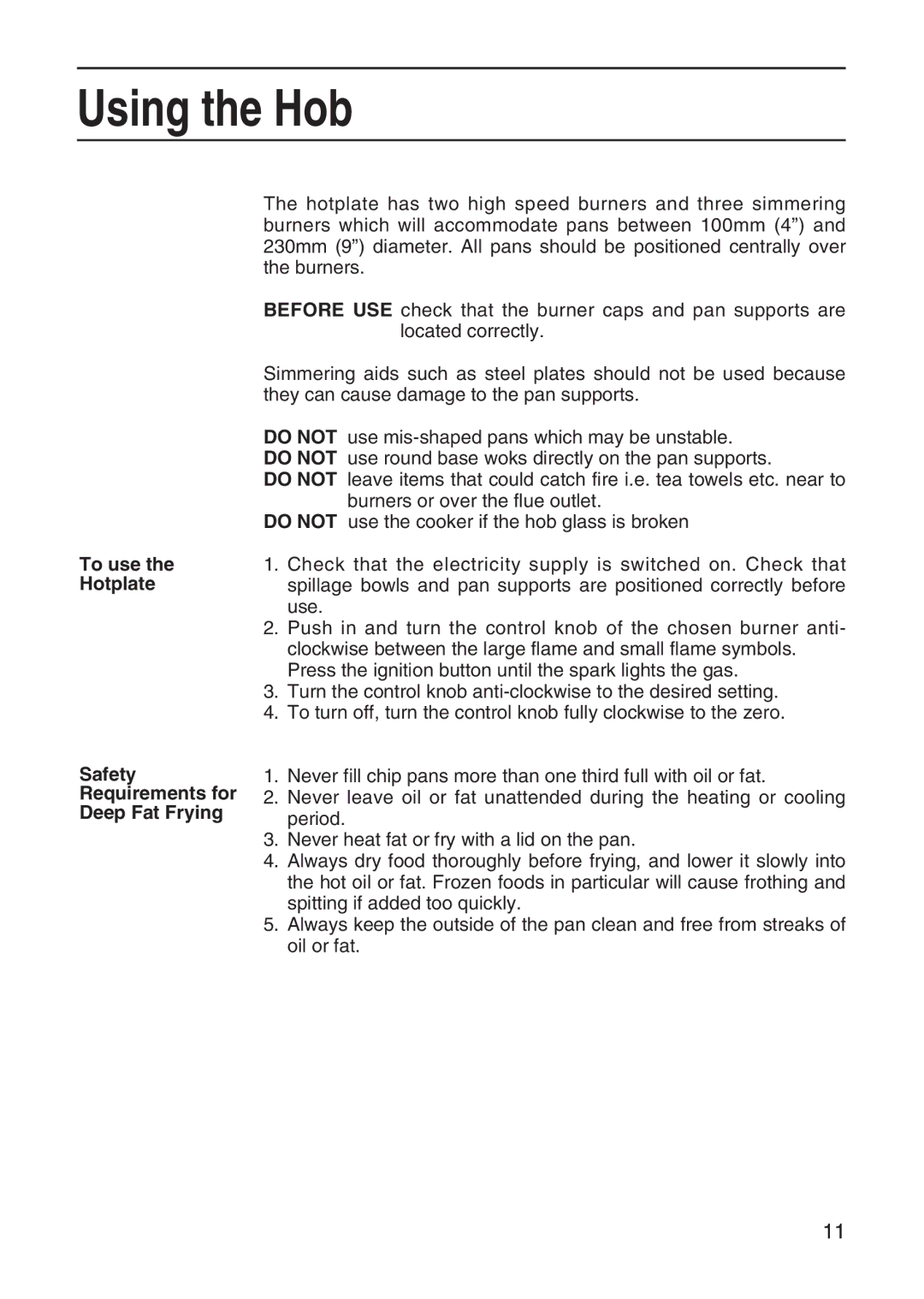 Hotpoint EG95 manual Using the Hob, To use the Hotplate, Safety Requirements for Deep Fat Frying 