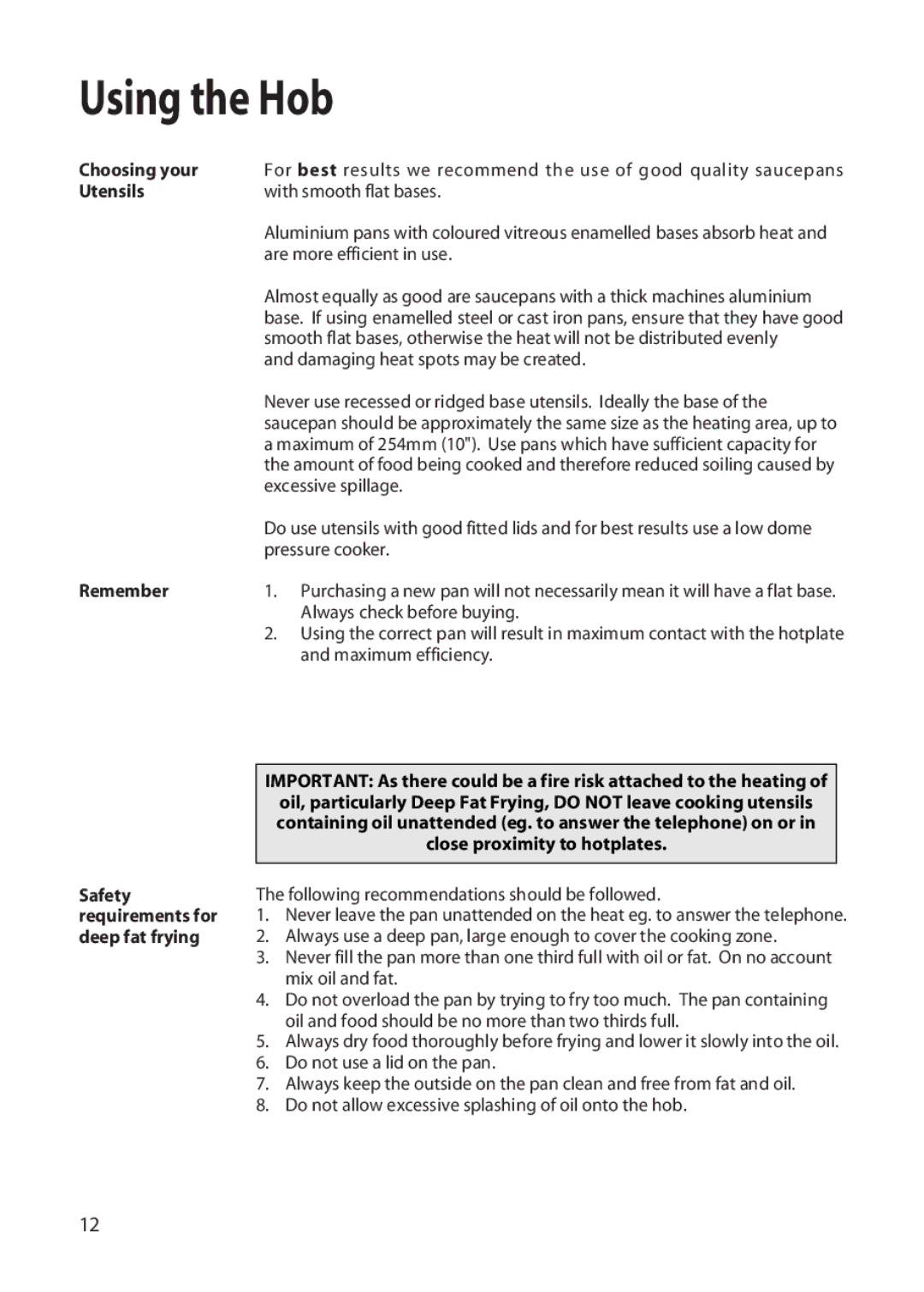 Hotpoint EW22 manual Choosing your, Utensils, Remember, Safety, Requirements for, Deep fat frying 