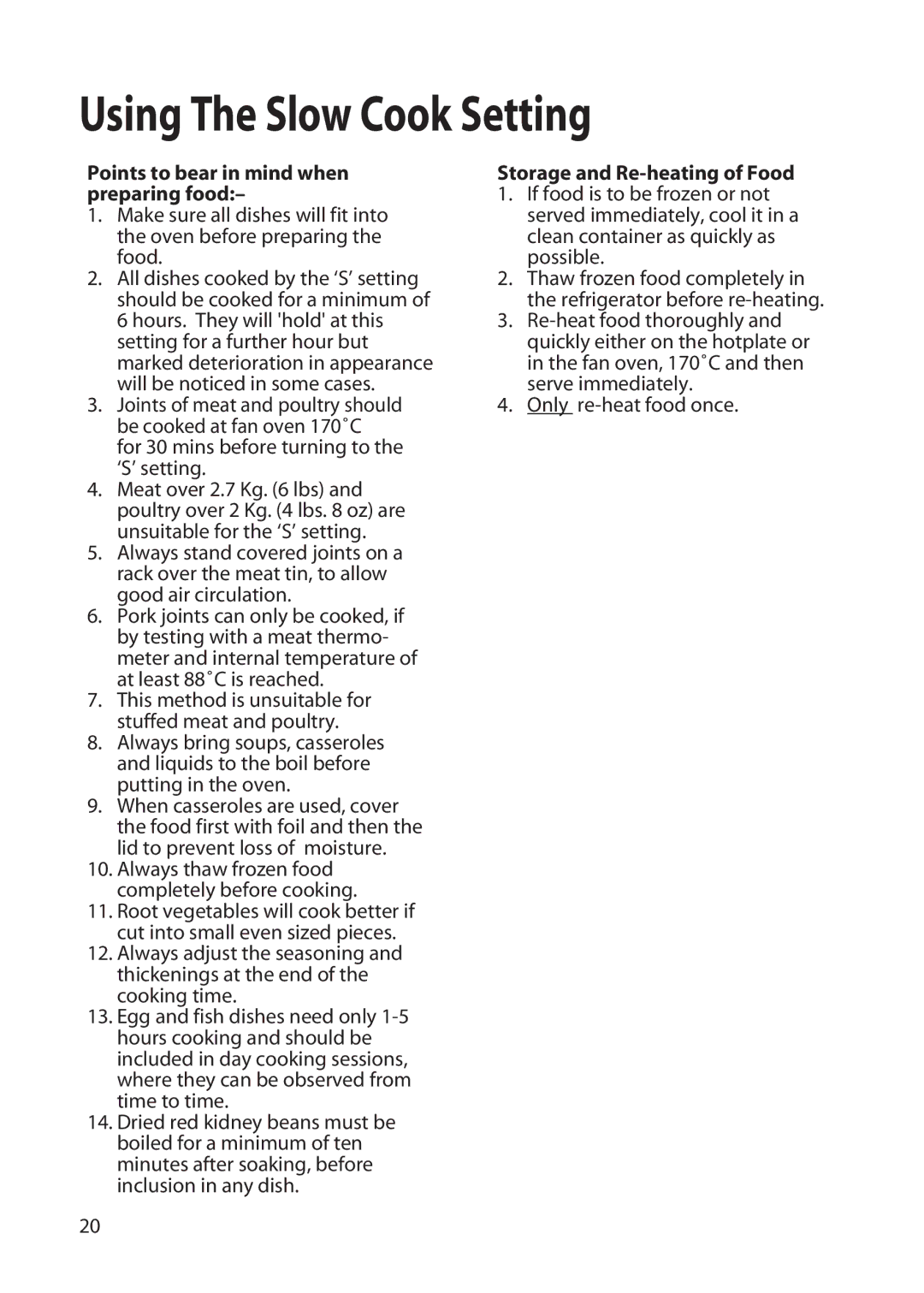 Hotpoint EW22 manual Using The Slow Cook Setting, Points to bear in mind when preparing food 