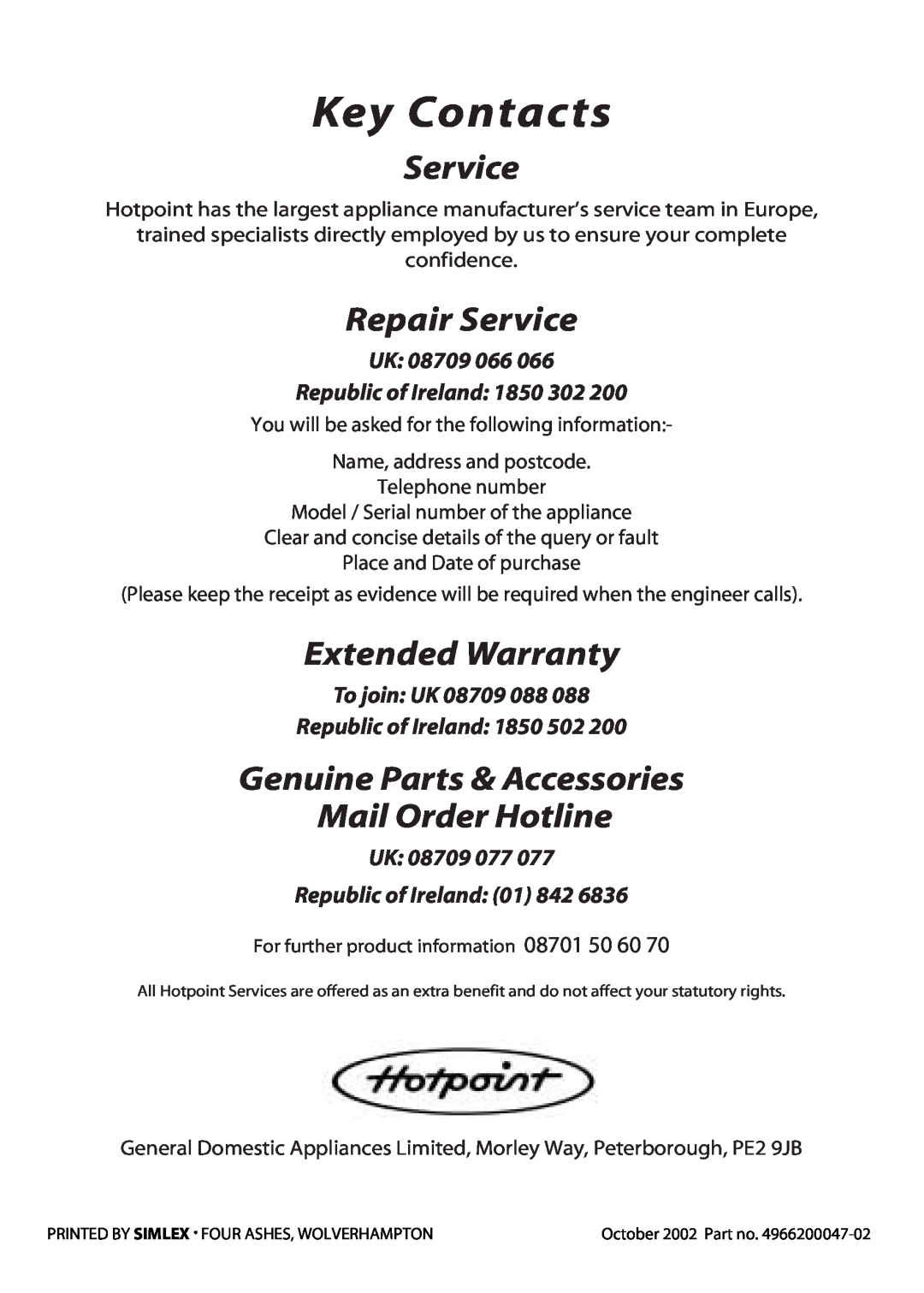 Hotpoint EW22 manual Key Contacts, Repair Service, Extended Warranty, Genuine Parts & Accessories Mail Order Hotline 
