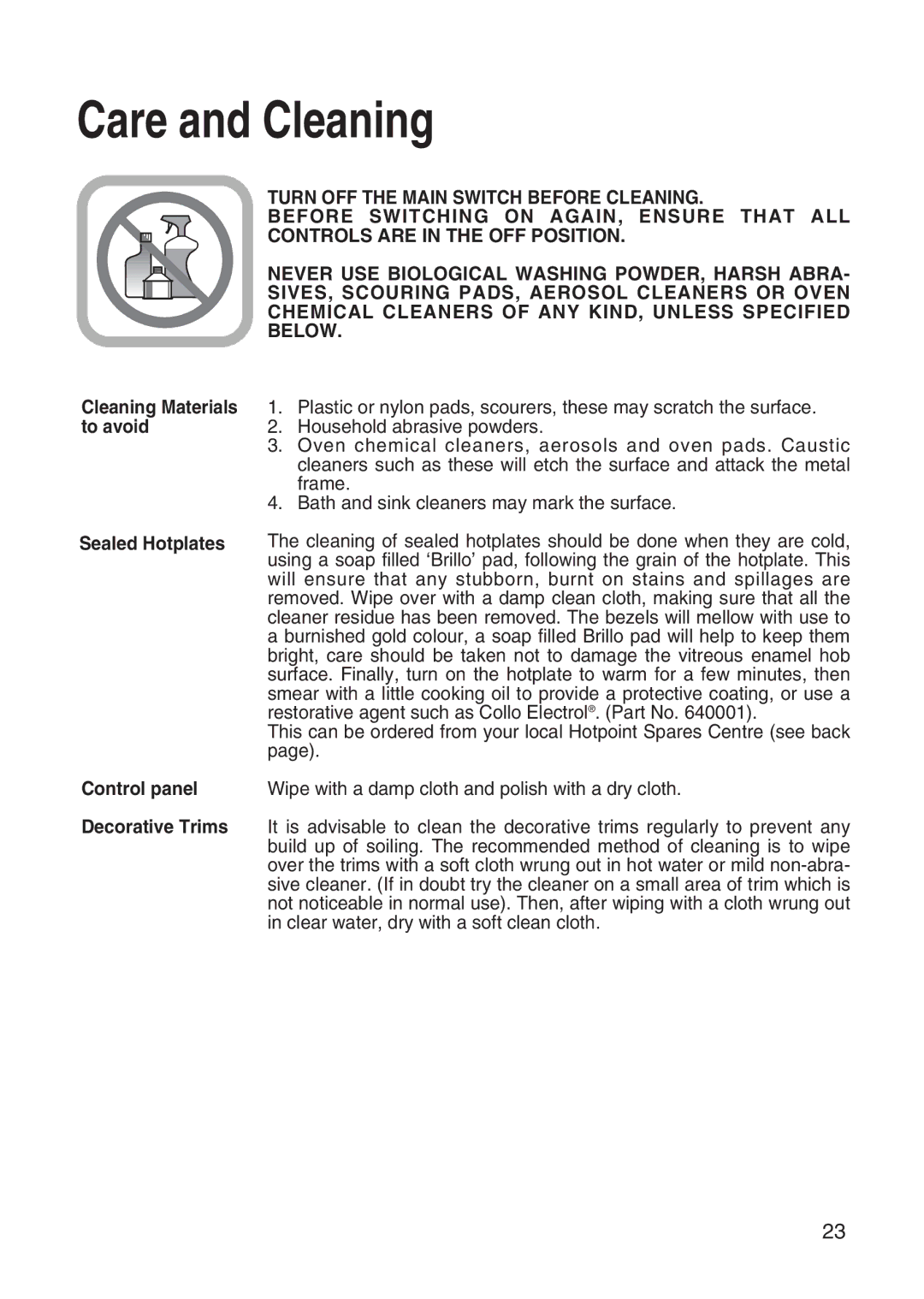 Hotpoint EW31 Care and Cleaning, Cleaning Materials, To avoid, Sealed Hotplates Control panel Decorative Trims 