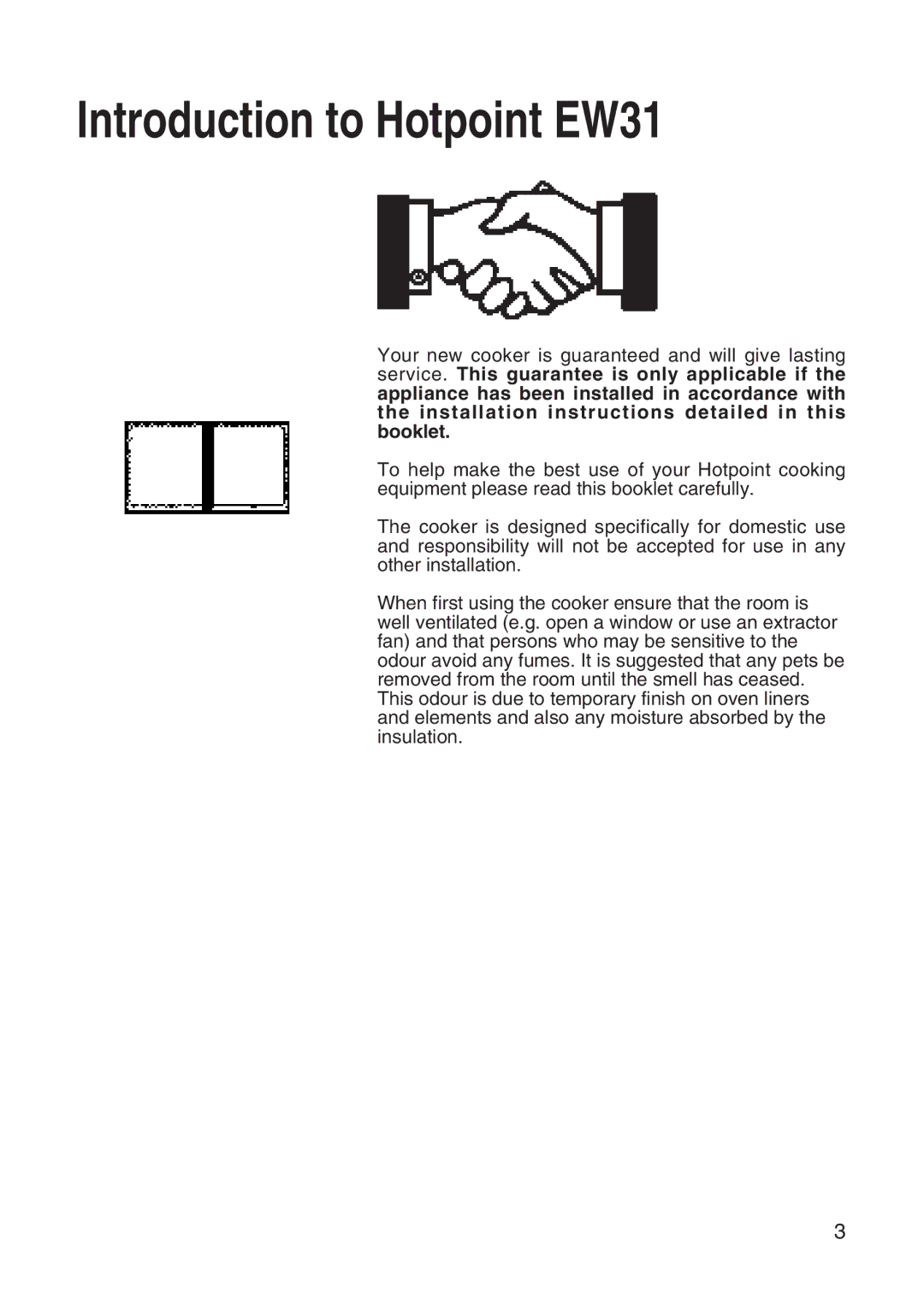 Hotpoint installation instructions Introduction to Hotpoint EW31 