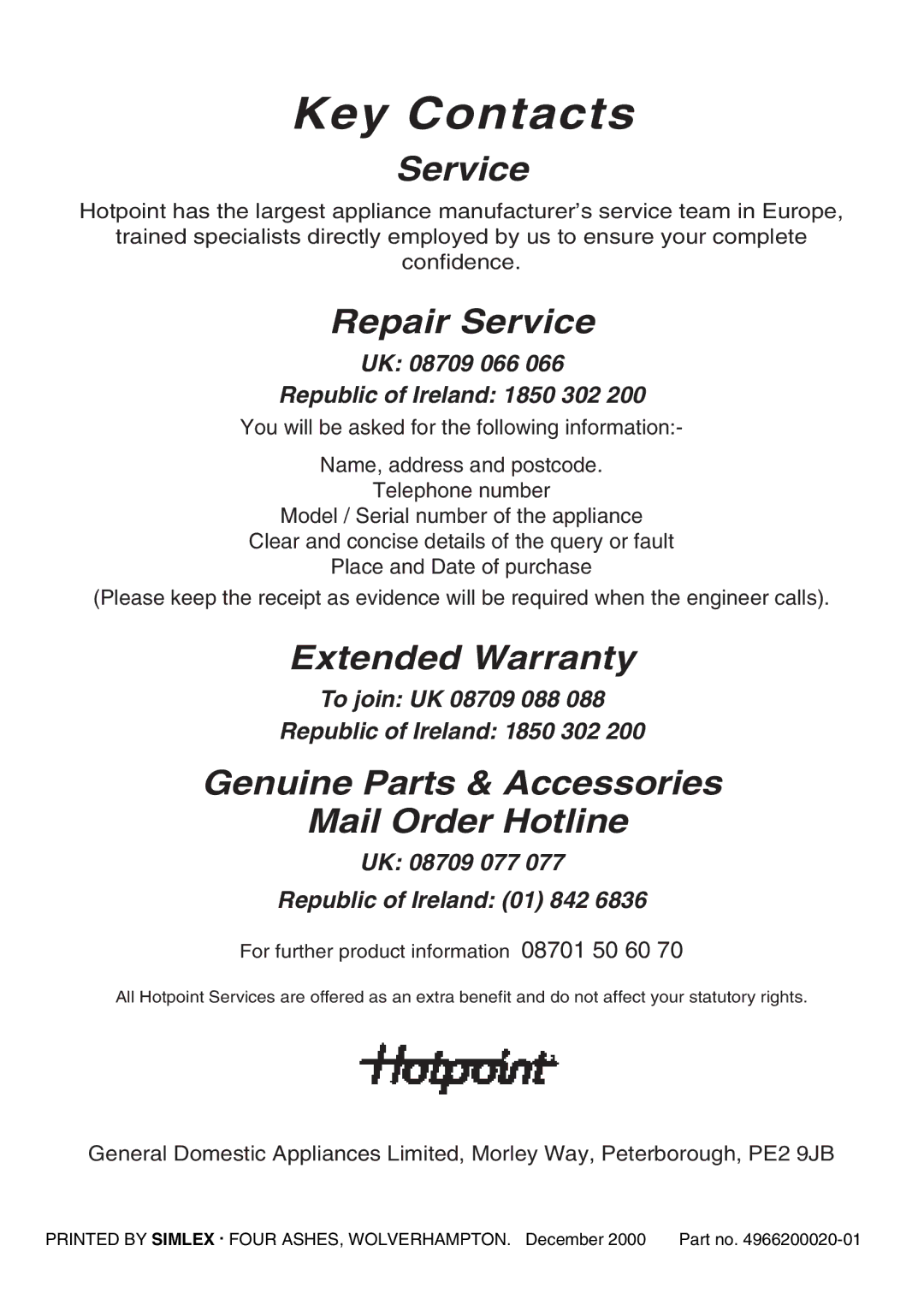 Hotpoint EW31 installation instructions Key Contacts 