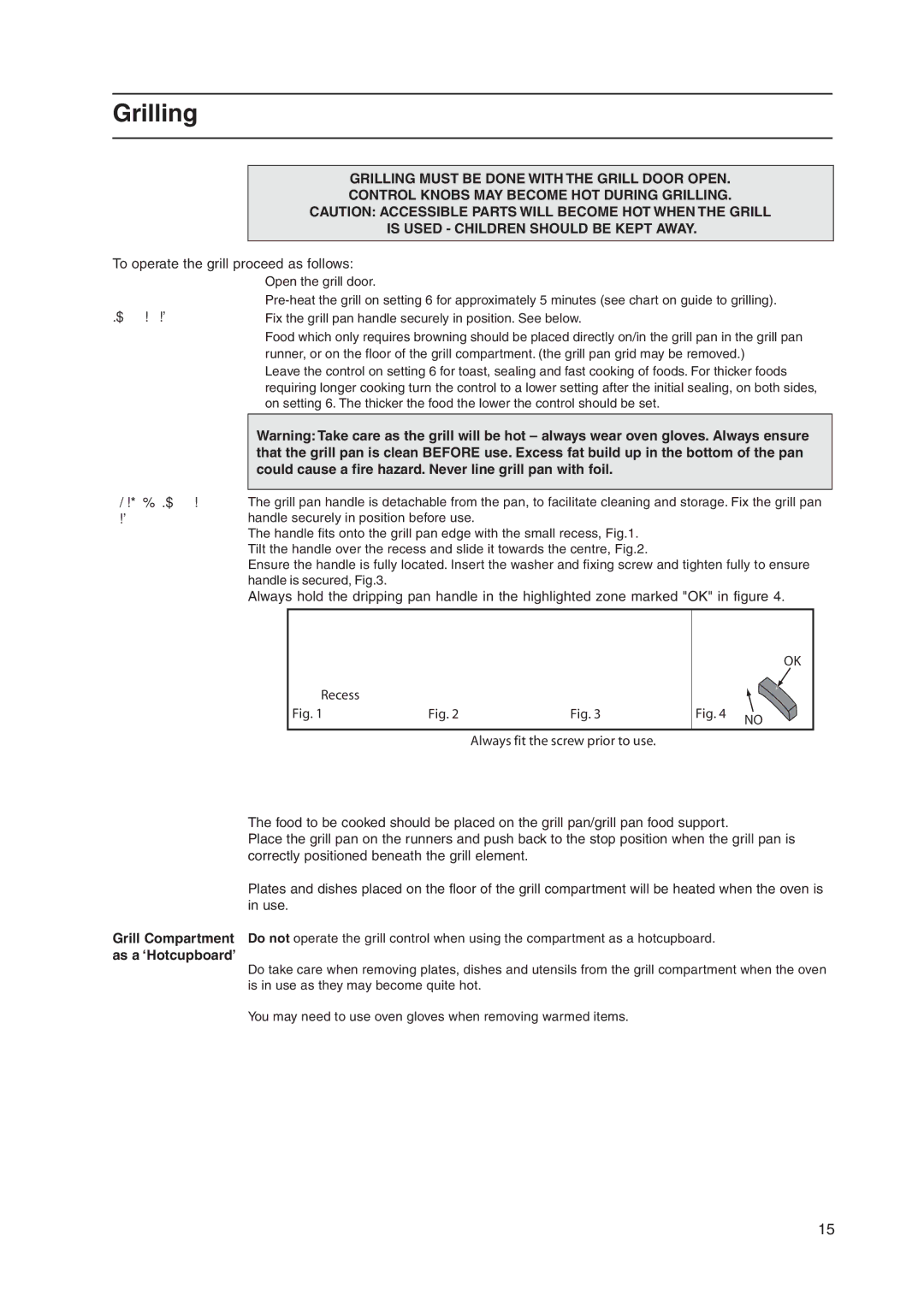 Hotpoint EW36 manual Grilling, To operate the grill proceed as follows 