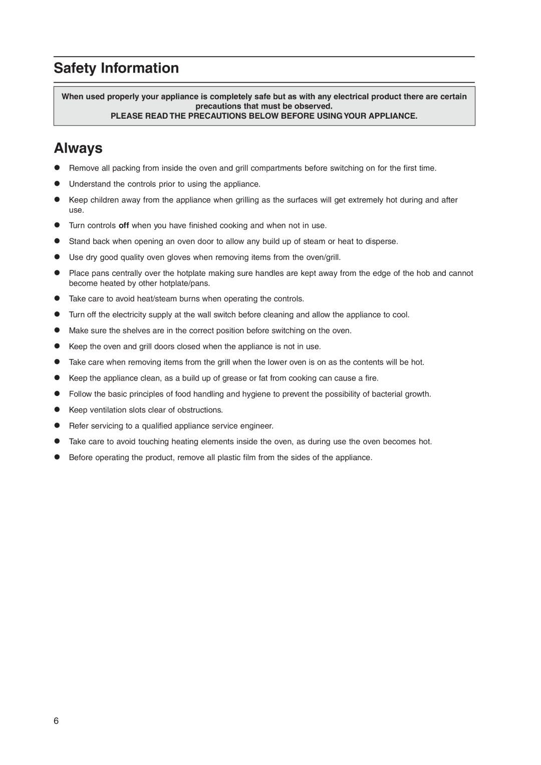 Hotpoint EW36 manual Safety Information, Always 