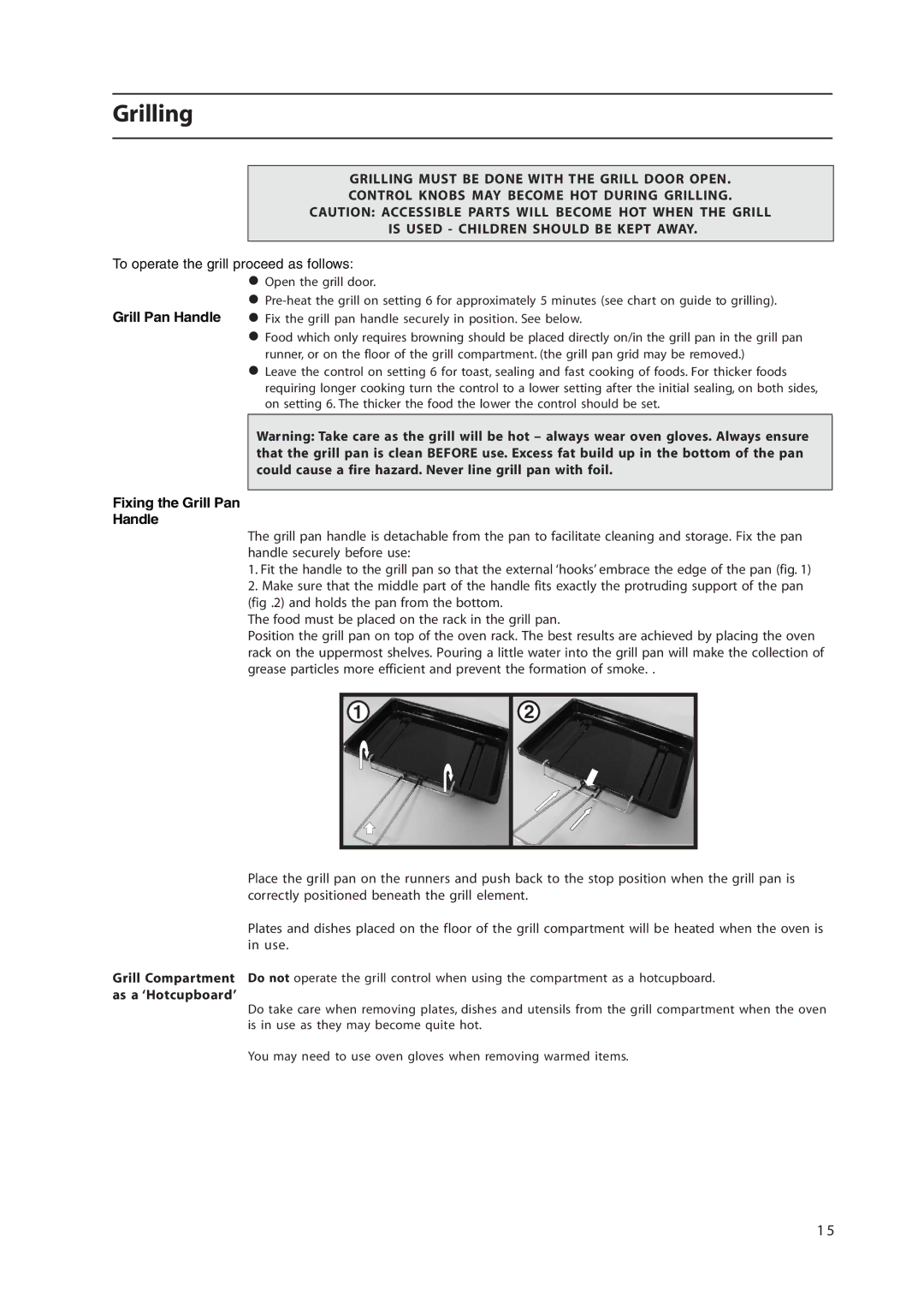 Hotpoint EW36G manual Grilling, As a ‘Hotcupboard’ 