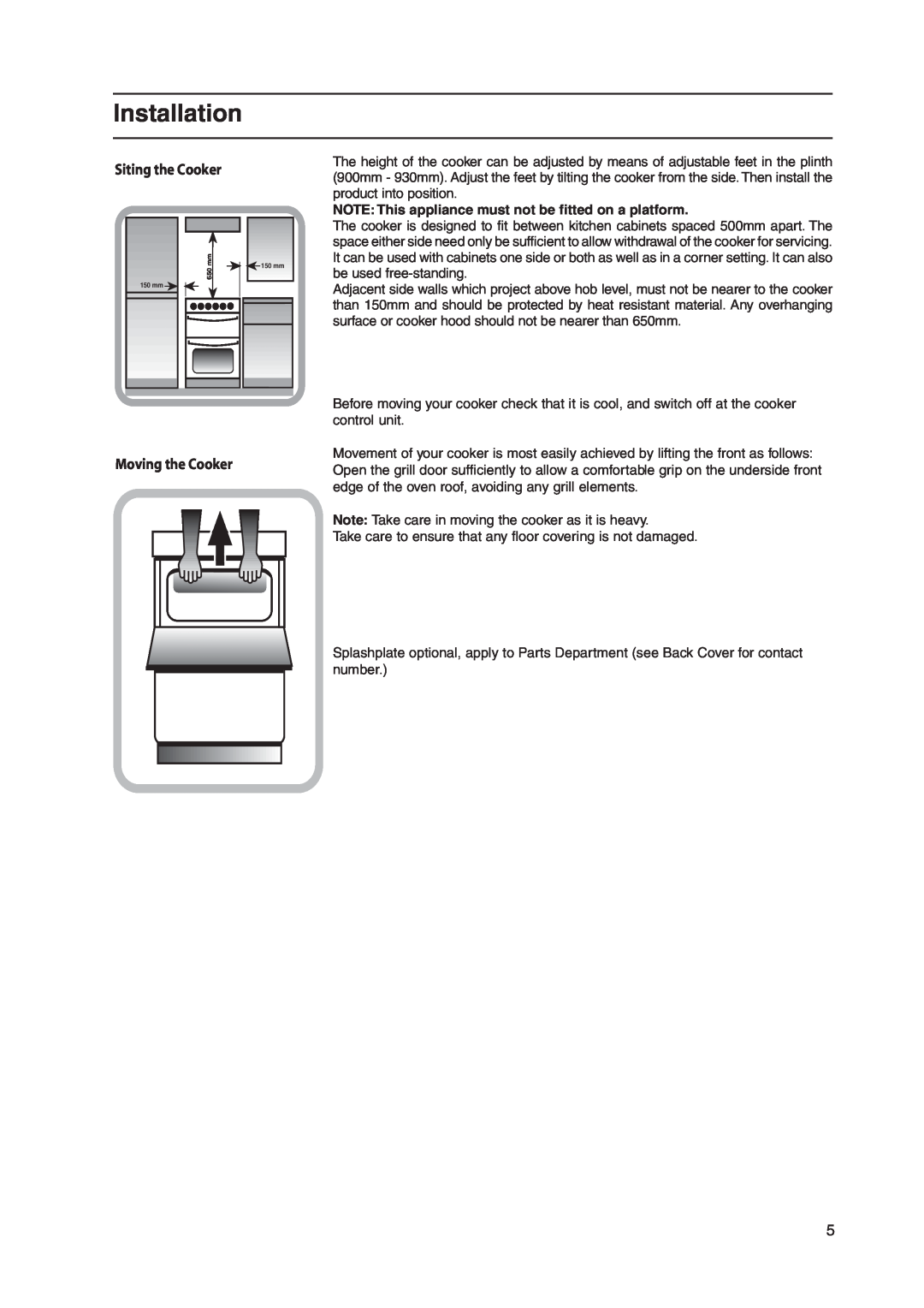 Hotpoint EW36P Installation, Siting the Cooker, Moving the Cooker, NOTE This appliance must not be fitted on a platform 