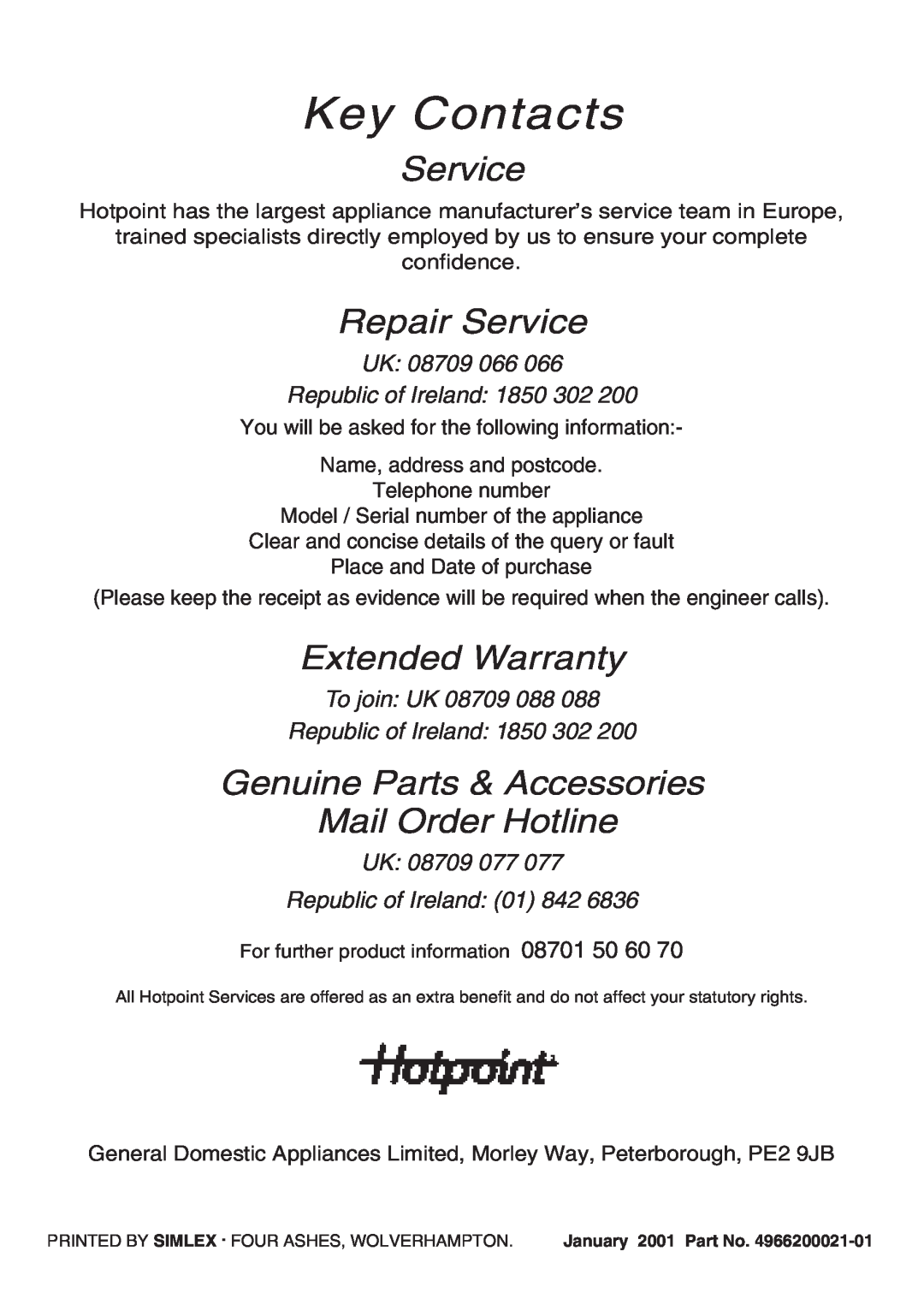 Hotpoint EW41 manual Key Contacts, Repair Service, Extended Warranty, Genuine Parts & Accessories Mail Order Hotline 