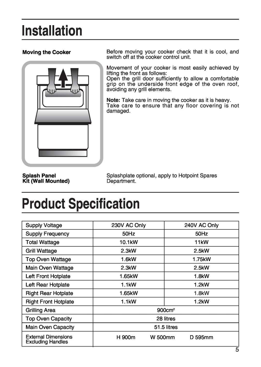 Hotpoint EW41 manual Product Specification, Installation, Moving the Cooker Splash Panel Kit Wall Mounted 