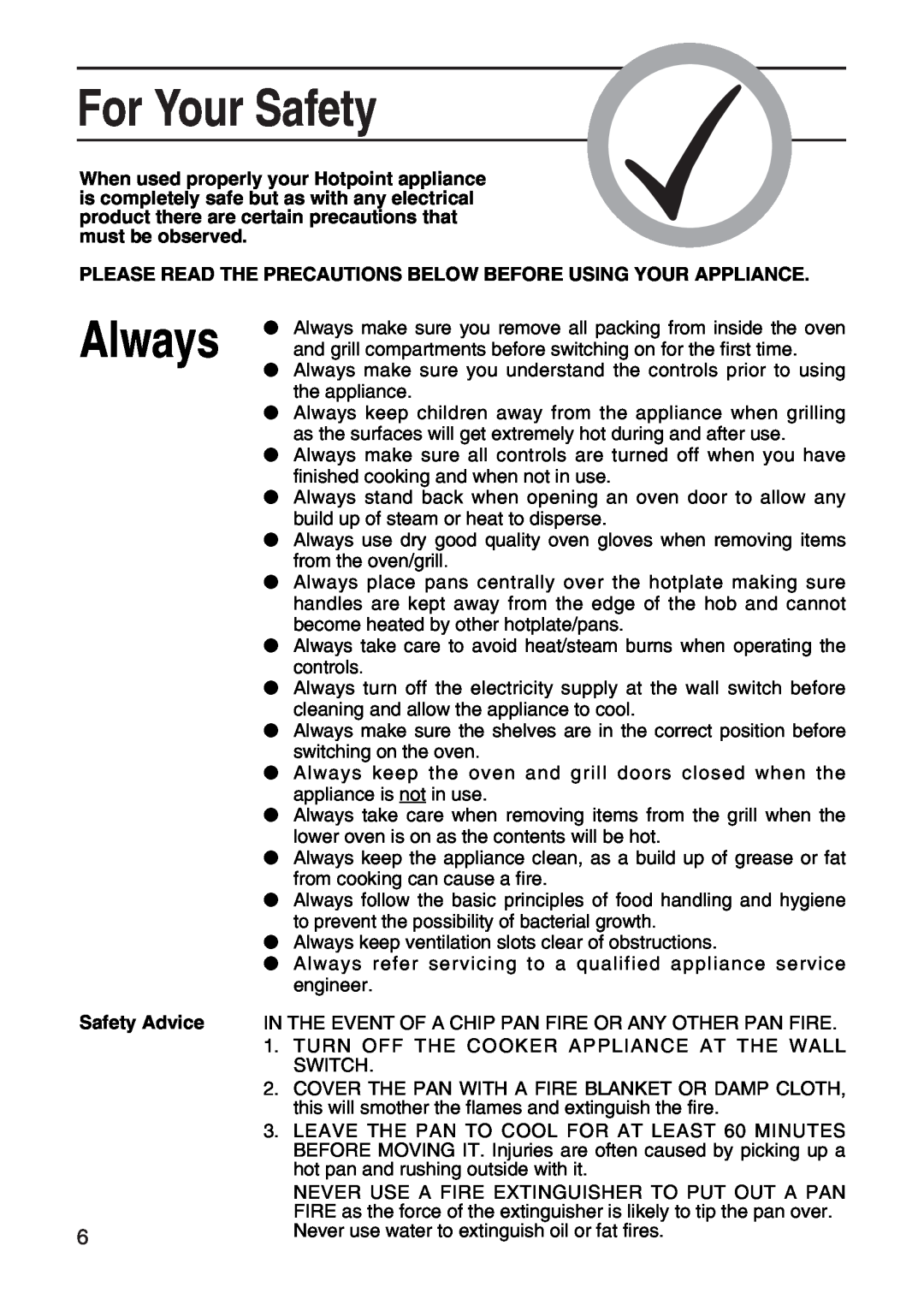 Hotpoint EW41 manual For Your Safety, Always, Safety Advice 