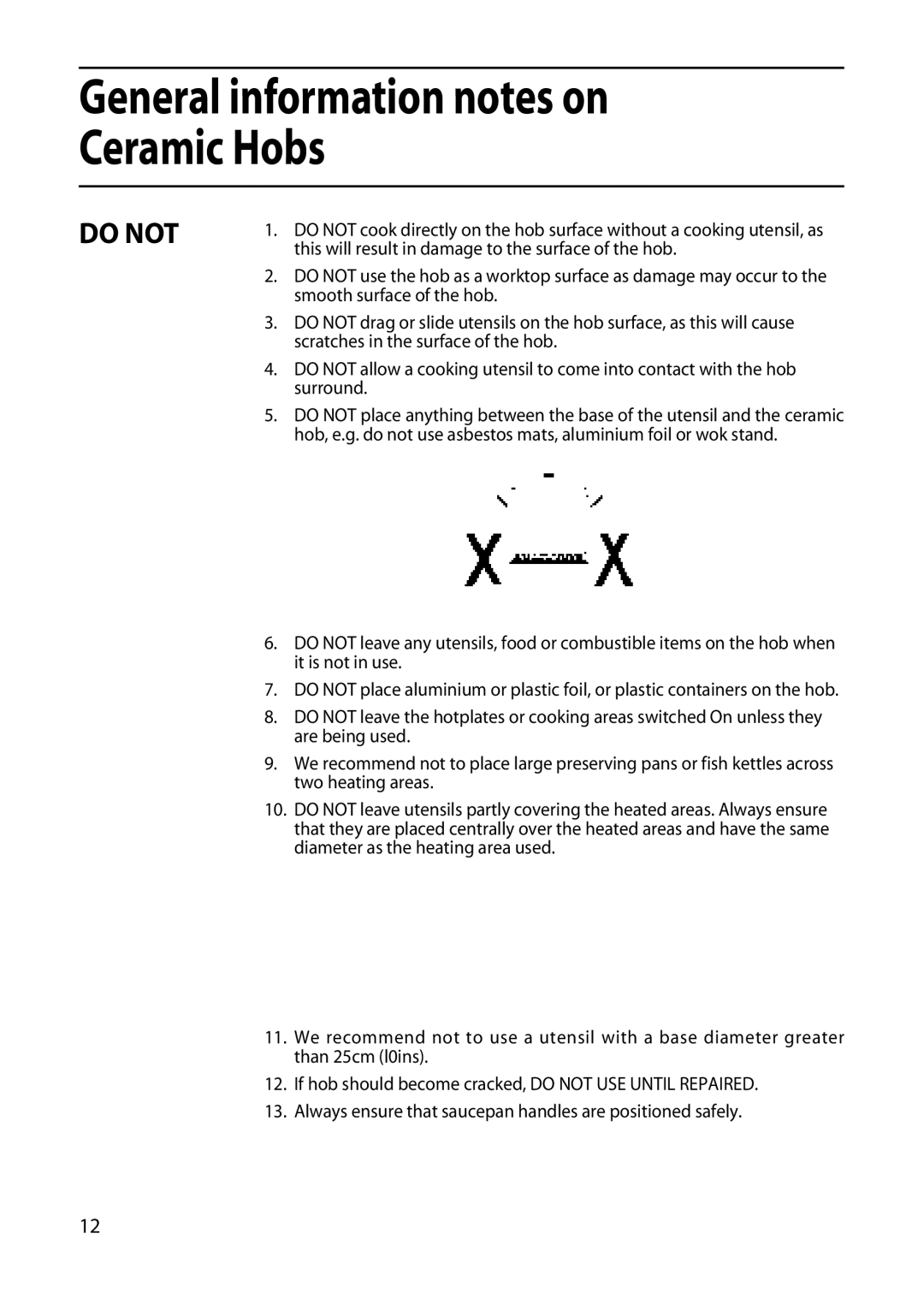 Hotpoint EW51 manual General information notes on Ceramic Hobs 