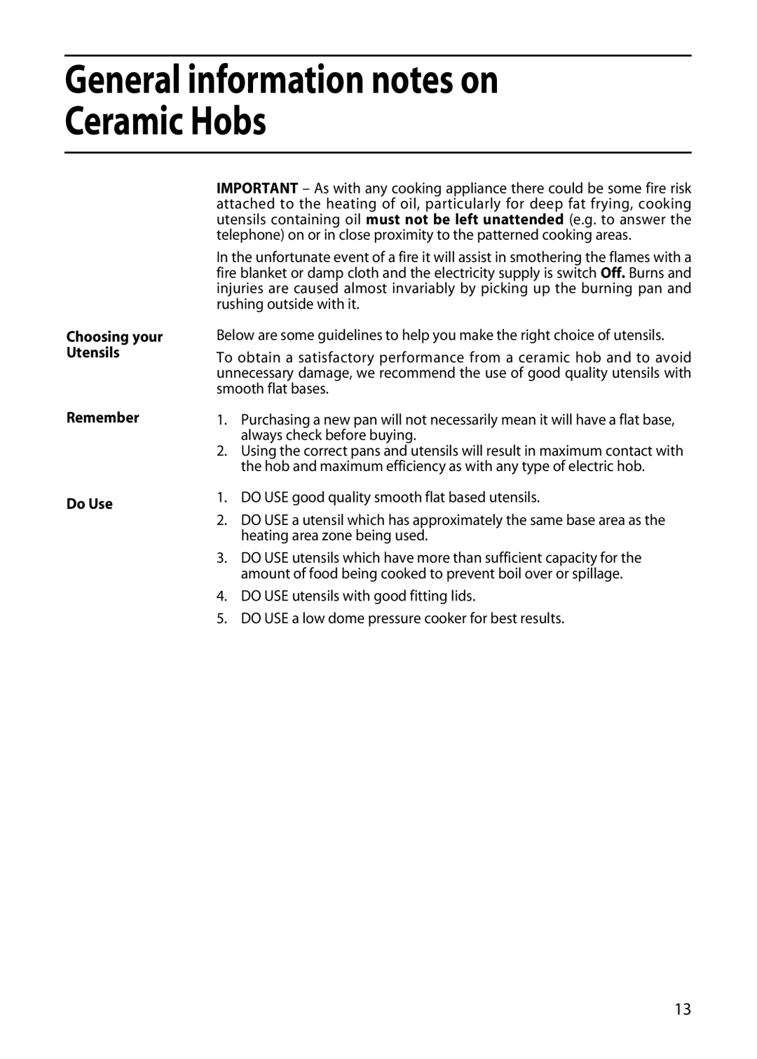 Hotpoint EW51 manual Choosing your Utensils Remember Do Use 