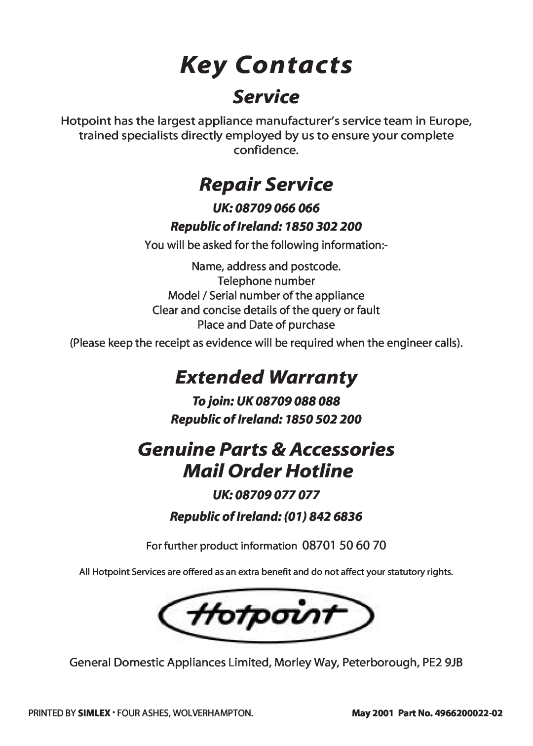 Hotpoint EW51 manual Key Contacts, Repair Service, Extended Warranty, Genuine Parts & Accessories Mail Order Hotline 