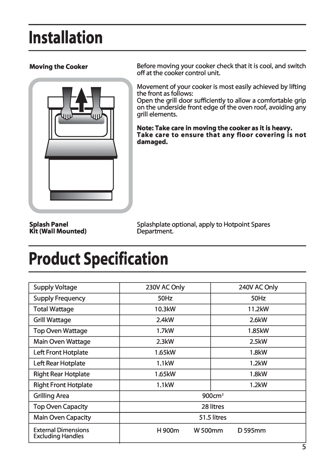 Hotpoint EW51 manual Product Specification, Installation, Moving the Cooker Splash Panel Kit Wall Mounted 