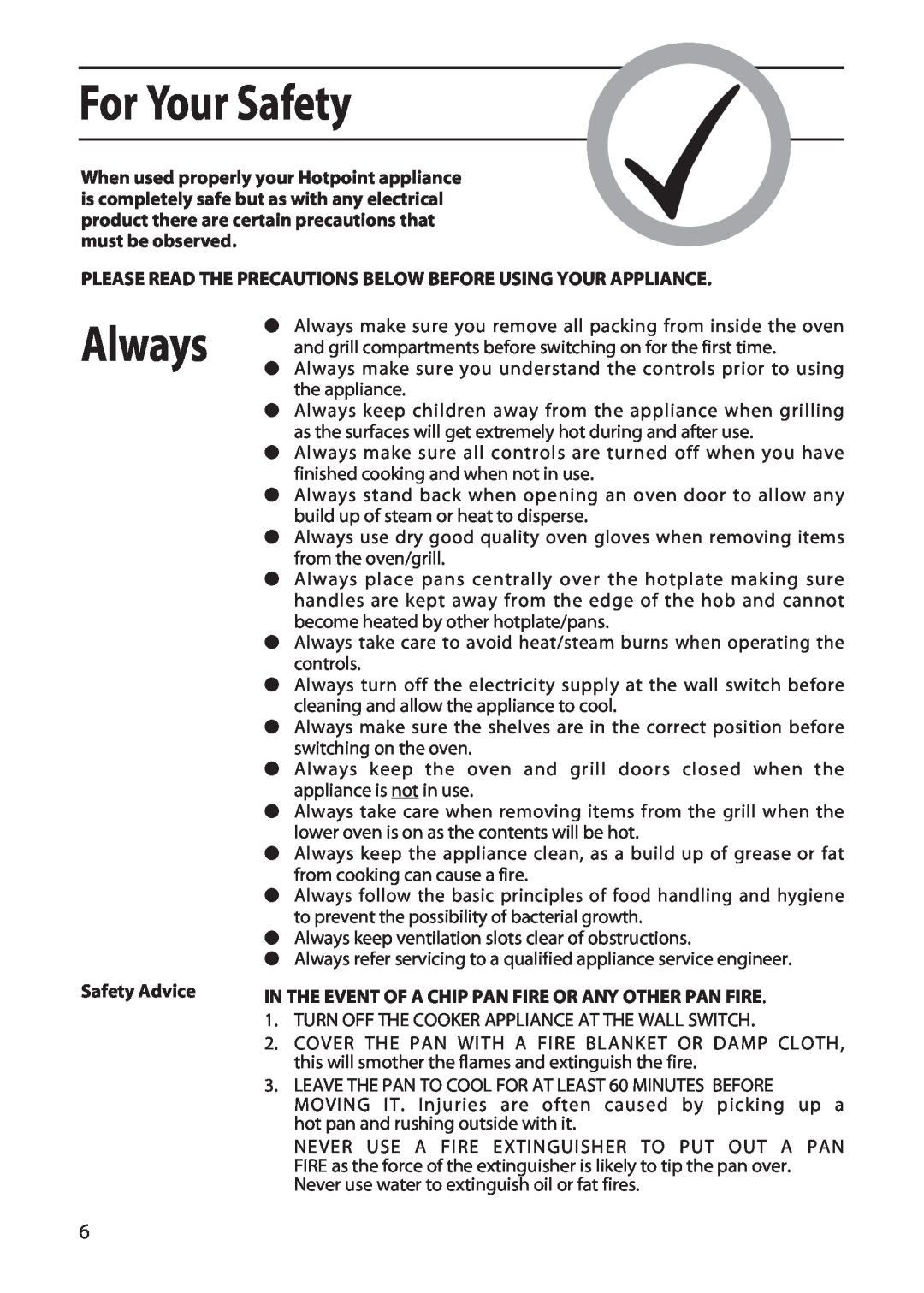 Hotpoint EW51 manual For Your Safety, Always, Please Read The Precautions Below Before Using Your Appliance, Safety Advice 