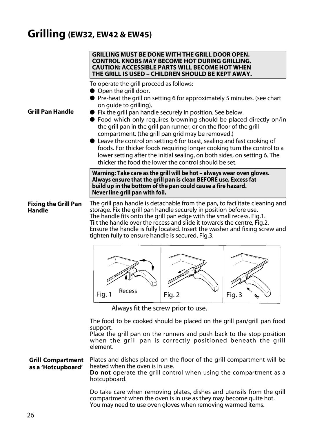 Hotpoint EW52 Grilling EW32, EW42 & EW45, Grill Pan Handle Fixing the Grill Pan Handle, Never line grill pan with foil 