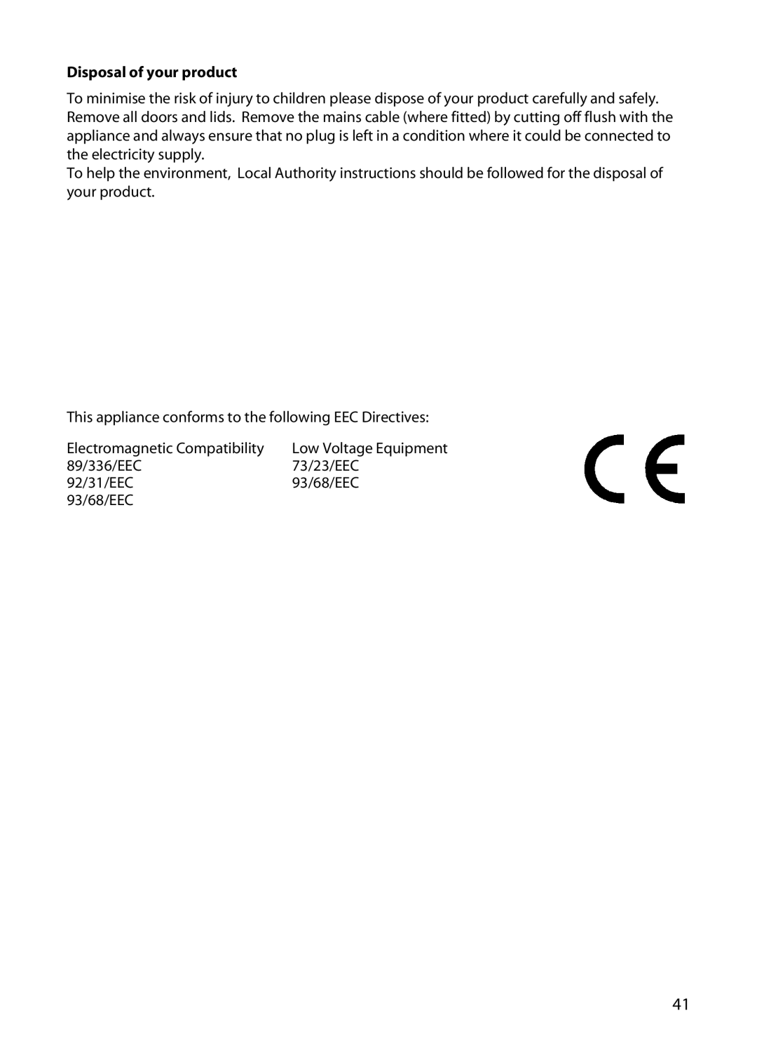 Hotpoint EW42, EW52, EW32, EW34, EW45 manual Disposal of your product, 89/336/EEC 73/23/EEC 92/31/EEC 93/68/EEC 