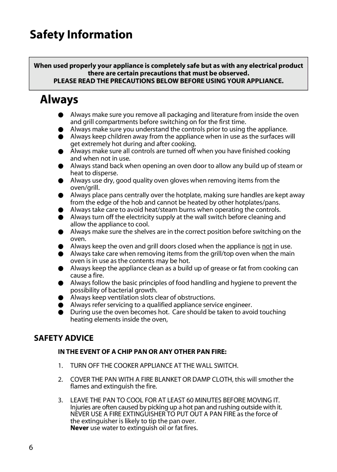 Hotpoint EW42, EW52, EW32, EW34, EW45 manual Safety Information, Always, Event of a Chip PAN or ANY Other PAN Fire 