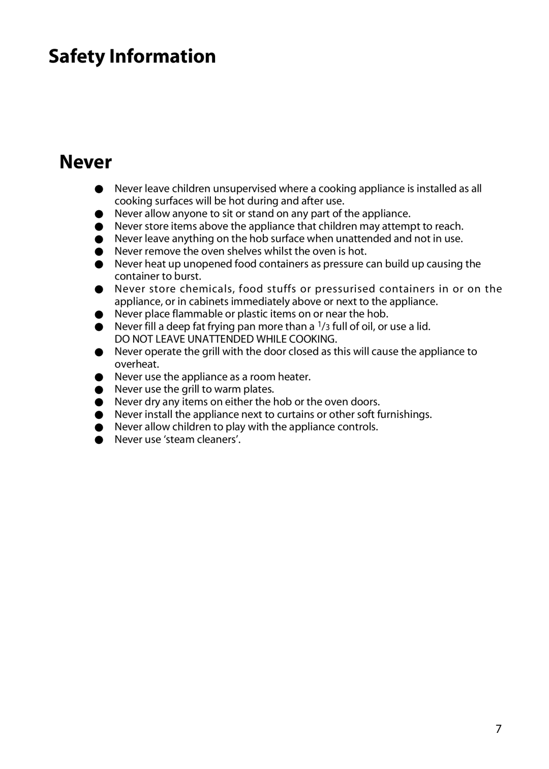 Hotpoint EW32, EW52, EW42, EW34, EW45 manual Safety Information Never, Do not Leave Unattended While Cooking 