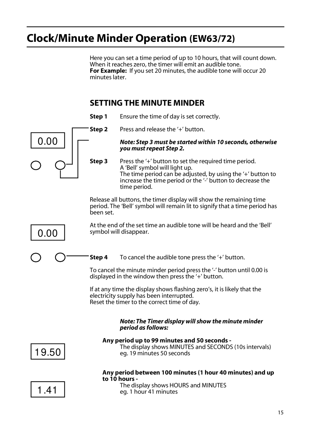 Hotpoint EW63, EW82, EW92, EW85, EW72 manual 19.50, Any period up to 99 minutes and 50 seconds 