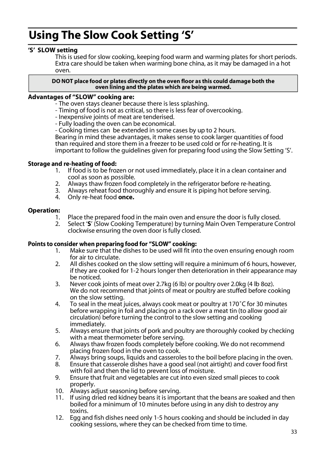 Hotpoint EW85, EW63, EW82, EW92 ‘S’ Slow setting, Advantages of Slow cooking are, Storage and re-heating of food, Operation 
