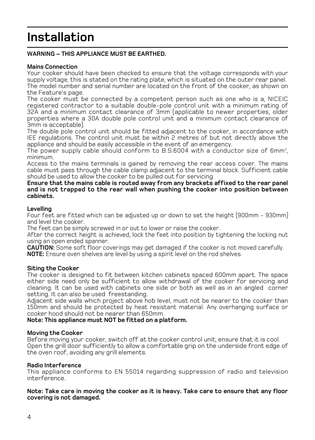 Hotpoint EW84 manual Installation, Mains Connection, Siting the Cooker, Moving the Cooker, Radio Interference 