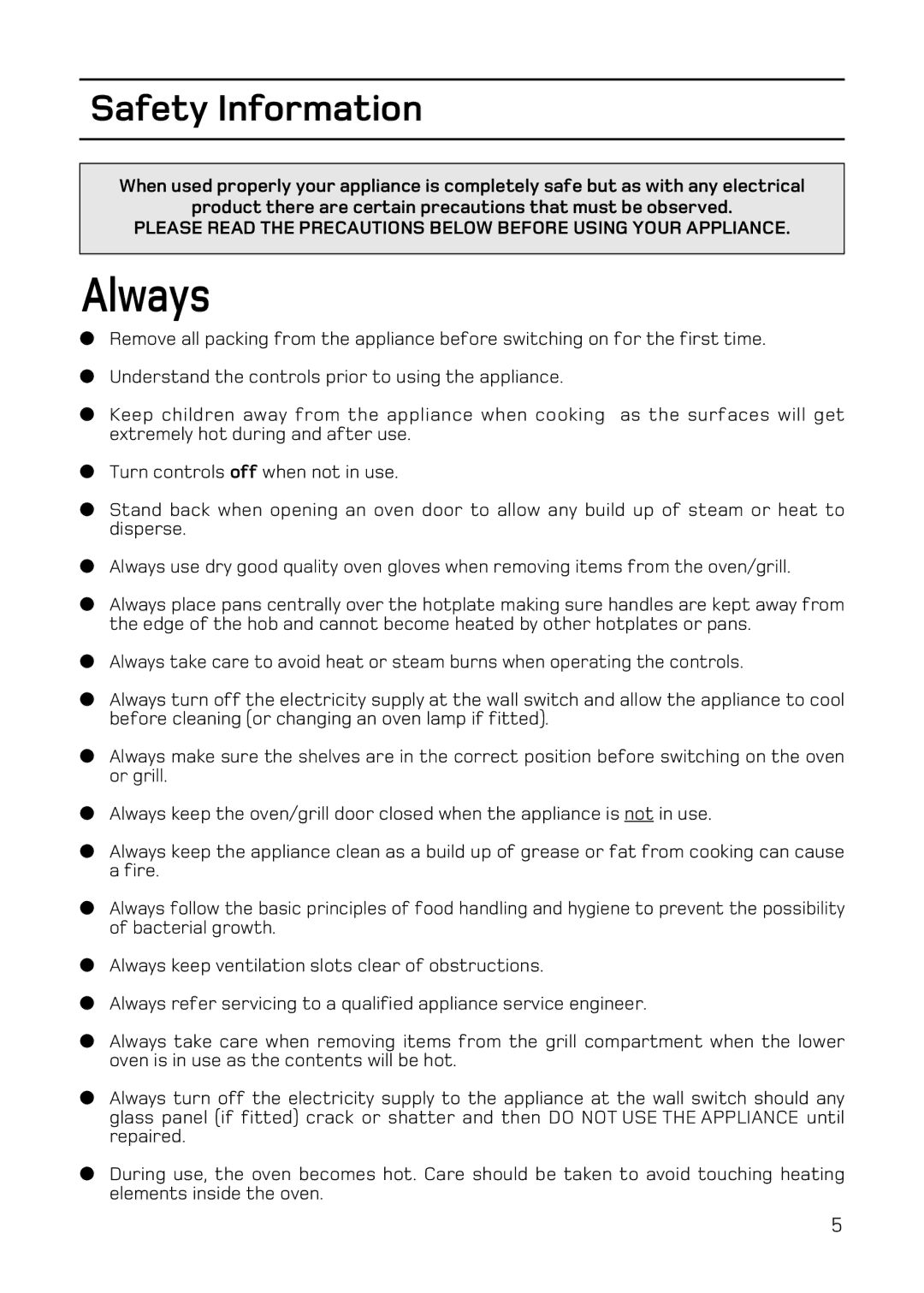 Hotpoint EW84 manual Always, Safety Information 