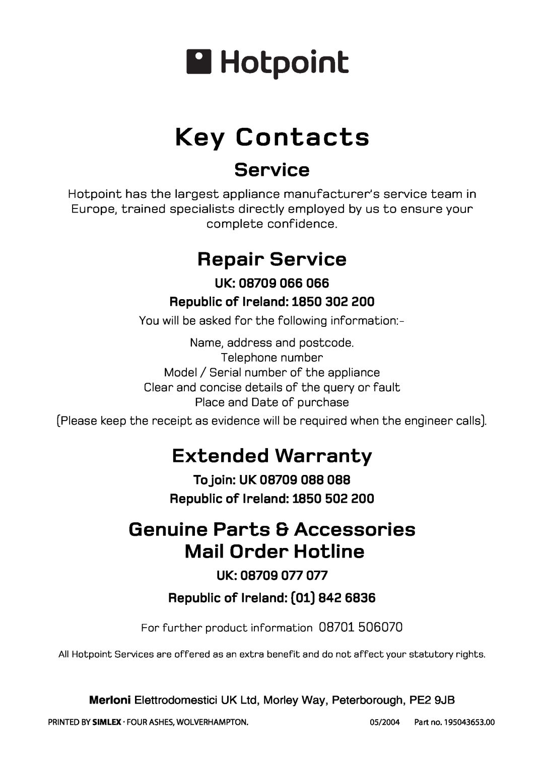 Hotpoint EW86, EW83, EW73 Repair Service, Extended Warranty, Genuine Parts & Accessories Mail Order Hotline, To join UK 