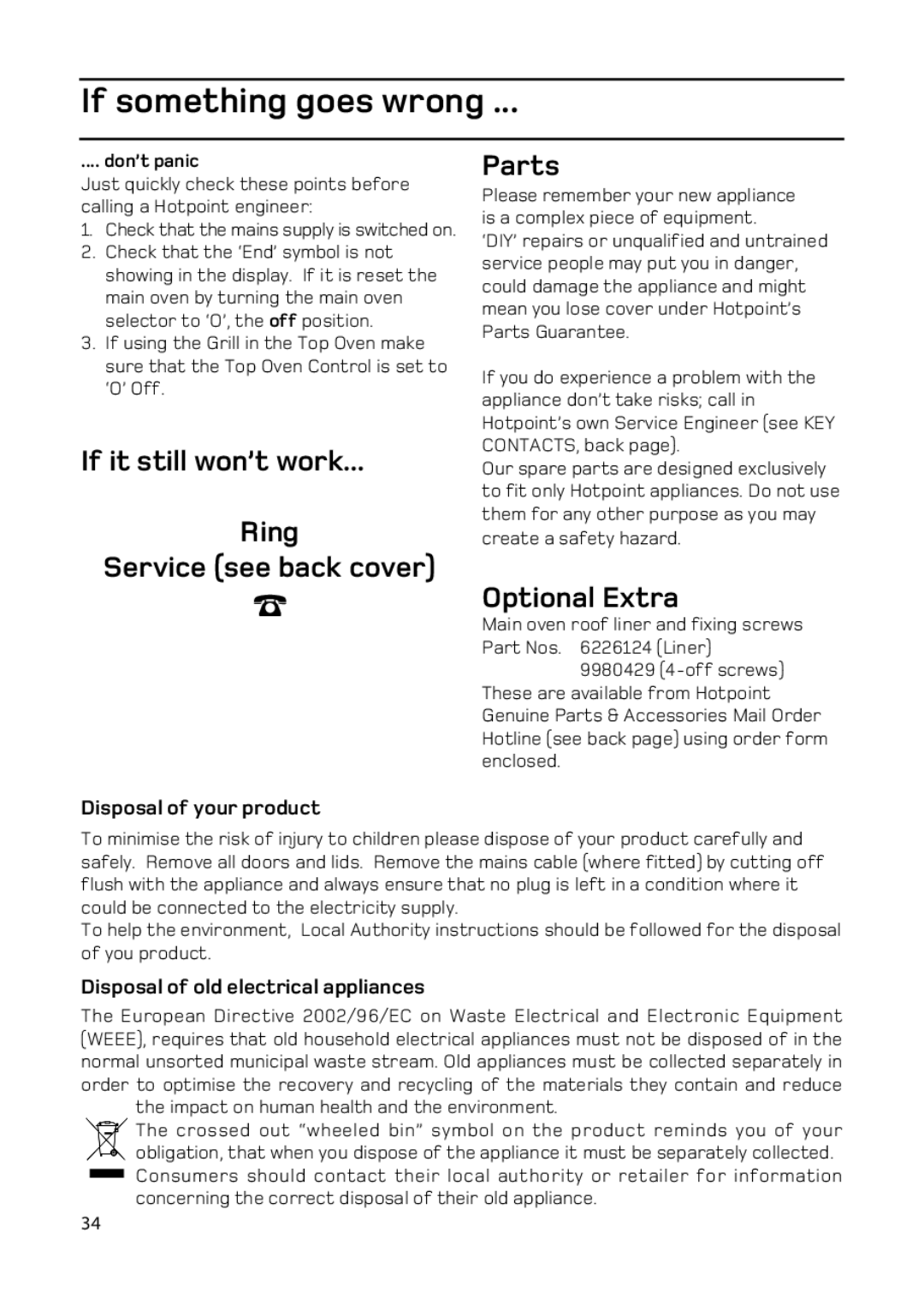 Hotpoint EW93 manual If something goes wrong, Don’t panic 