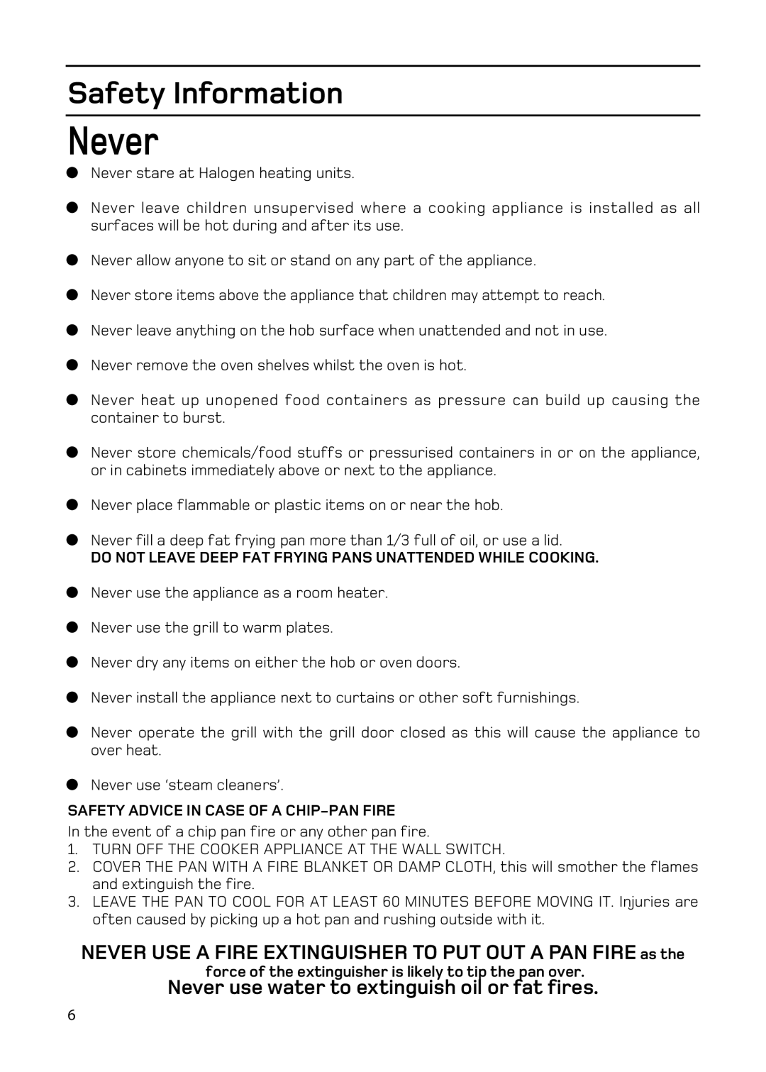 Hotpoint EW93 manual Do not Leave Deep FAT Frying Pans Unattended While Cooking, Safety Advice in Case of a CHIP-PAN Fire 