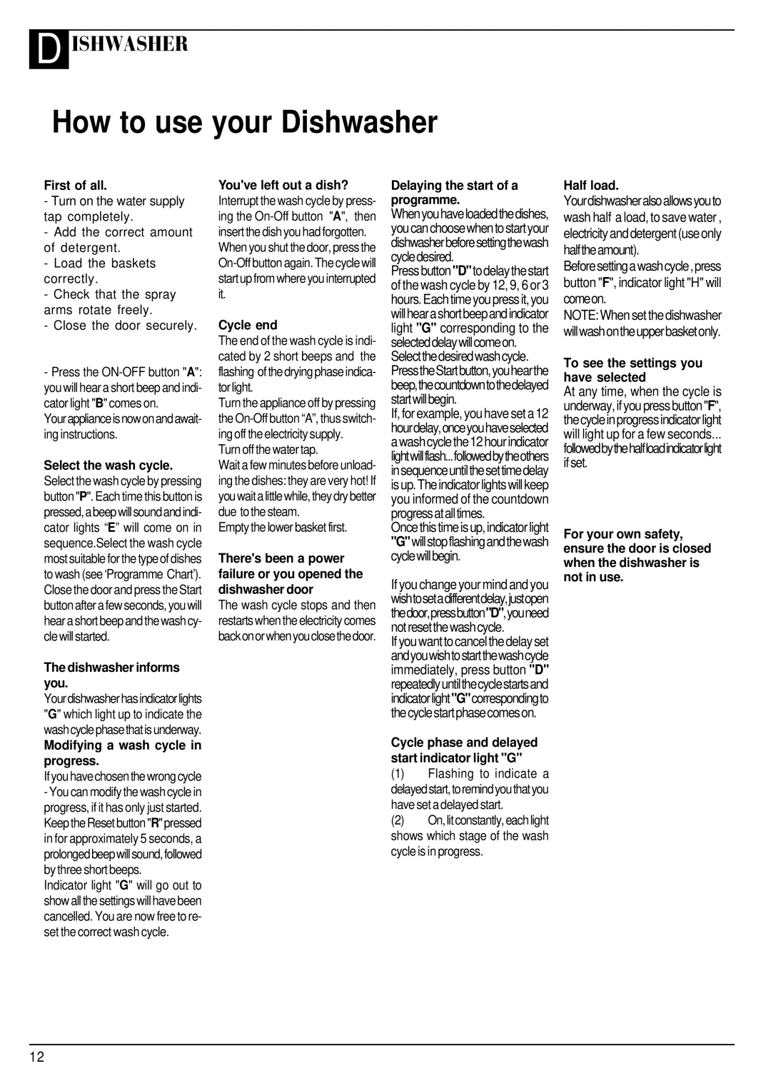 Hotpoint FDW65, FDW60 manual How to use your Dishwasher 