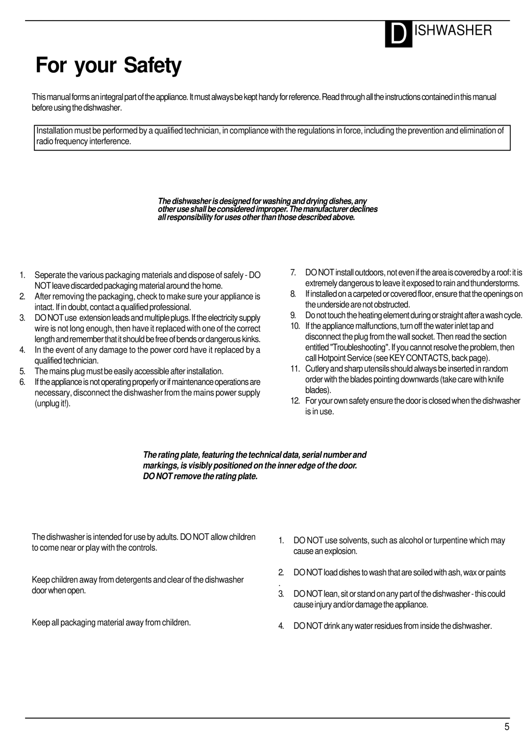 Hotpoint FDW60, FDW65 manual For your Safety 