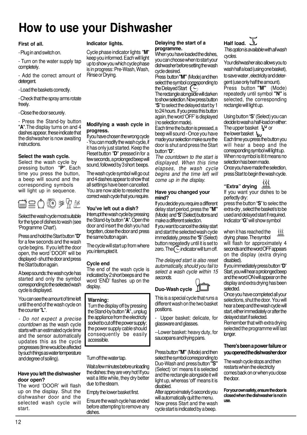 Hotpoint FDW85 manual How to use your Dishwasher 