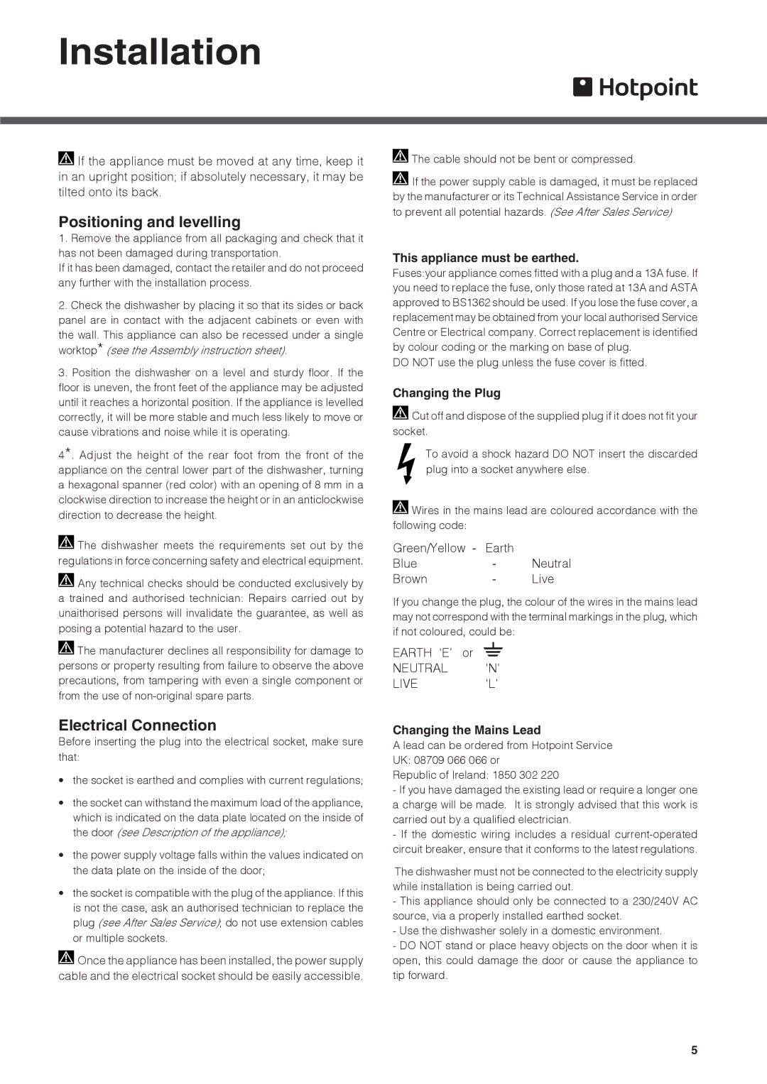 Hotpoint FDYF 11011 manual Installation, Positioning and levelling, Electrical Connection 