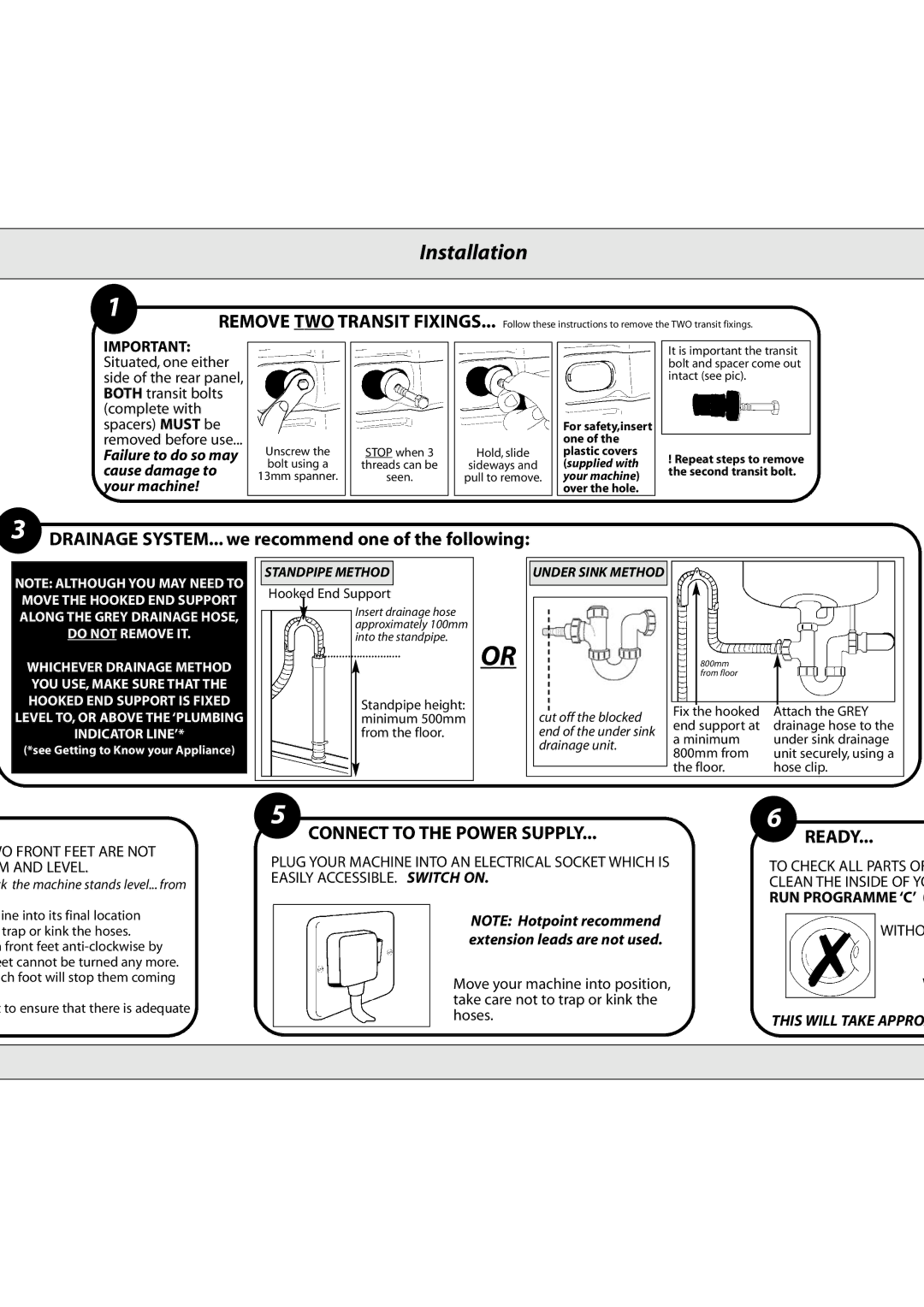 Hotpoint FEW10, FEW14, FEW12 manual Failure to do so may cause damage to your machine 