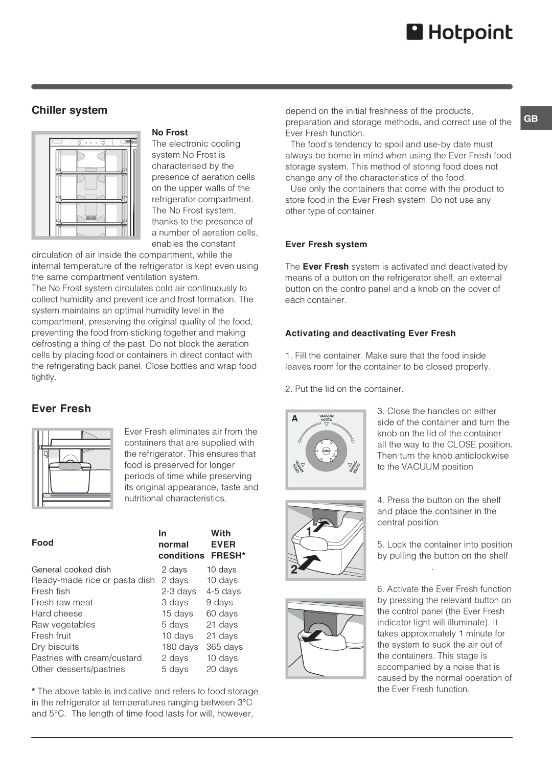 Hotpoint FF200DX, FF200DP manual Chiller system, Ever Fresh 