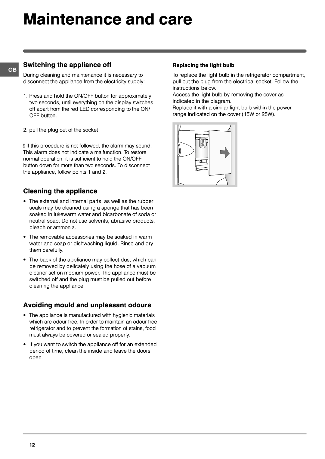 Hotpoint FF200TP manual Maintenance and care, Switching the appliance off, Cleaning the appliance 