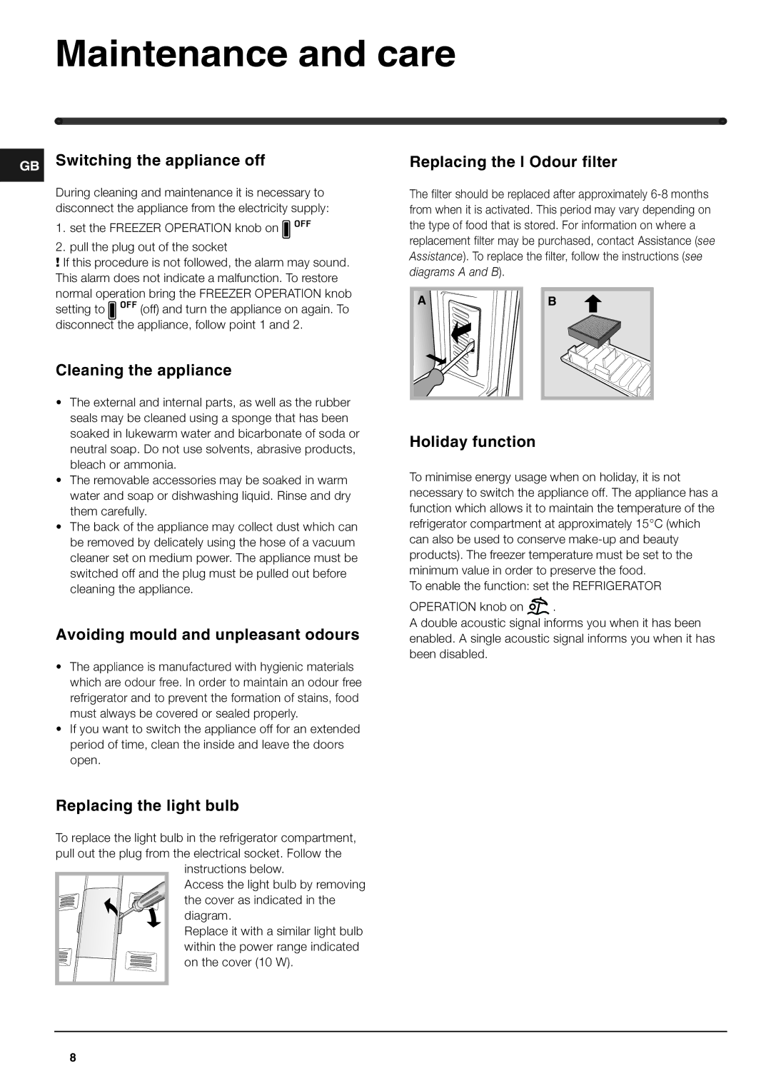 Hotpoint FF40P, FF40X operating instructions Maintenance and care 