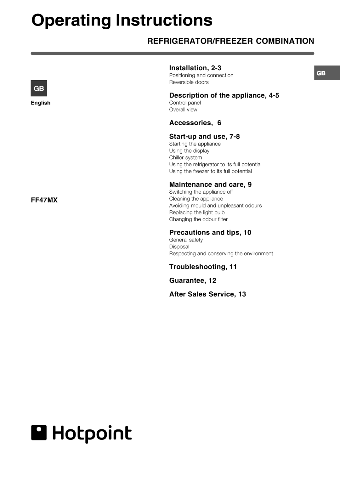 Hotpoint FF47MX manual Operating Instructions 