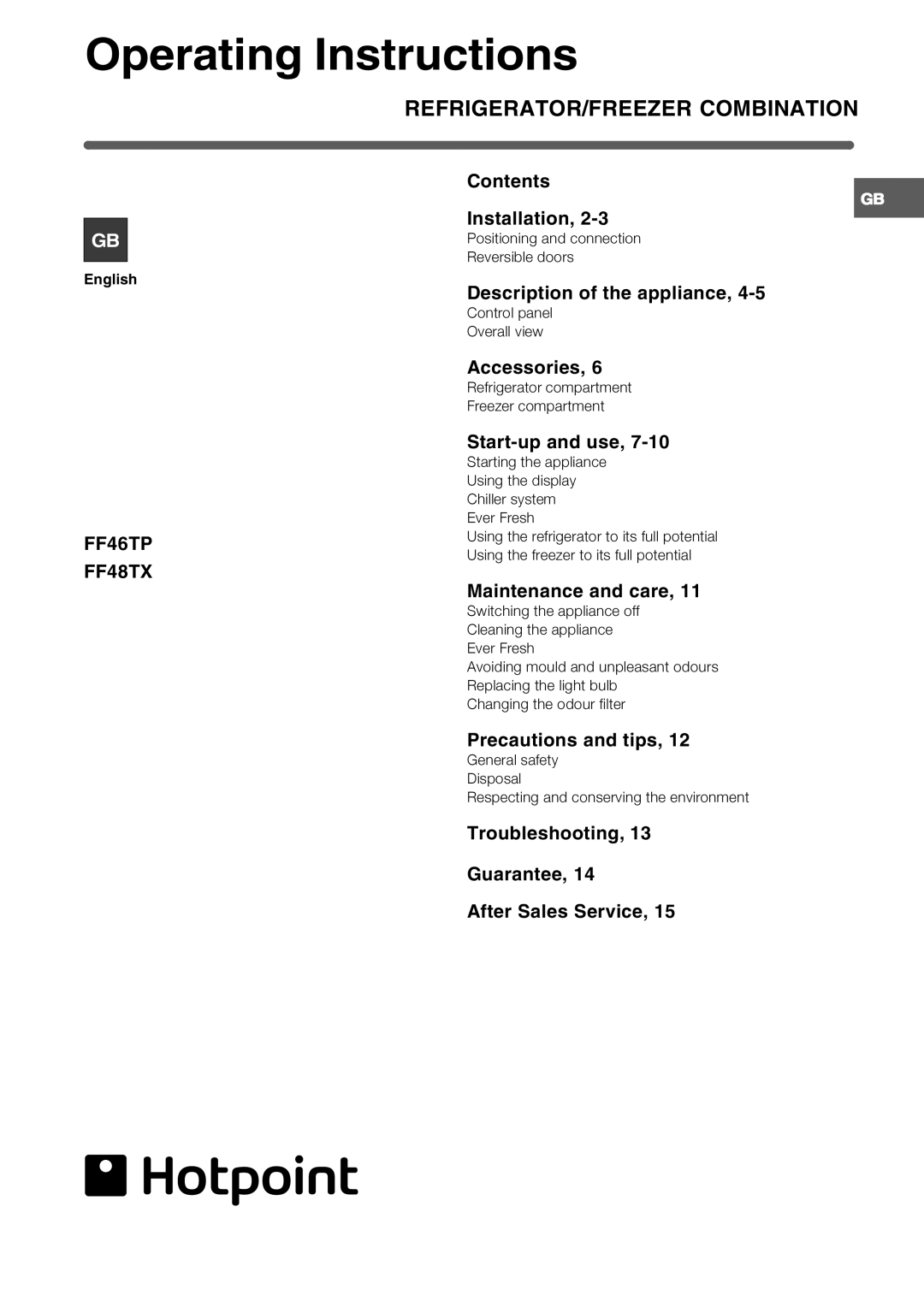 Hotpoint FF46TP, FF48TX manual Operating Instructions 