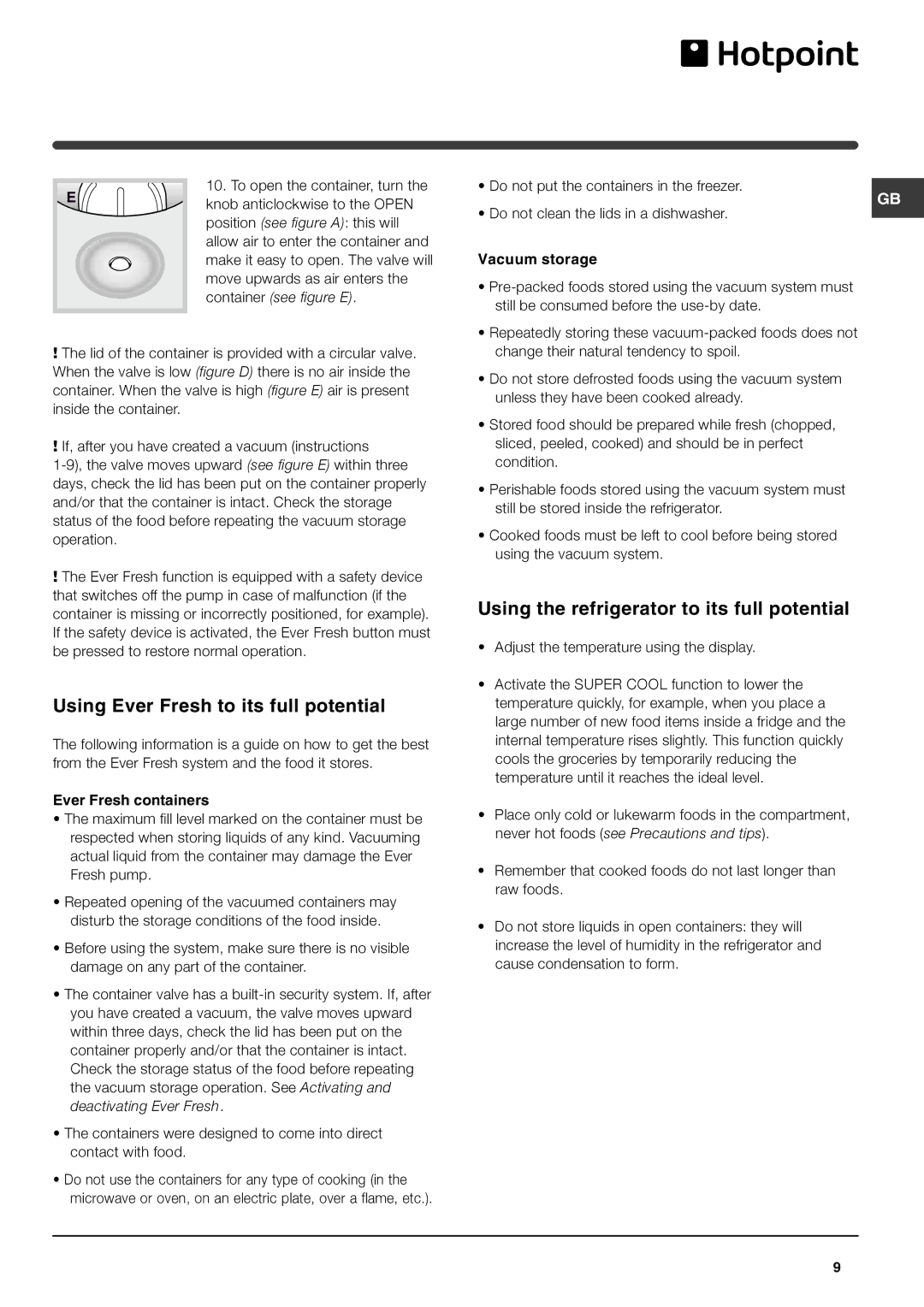 Hotpoint FF46TP manual Using Ever Fresh to its full potential, Using the refrigerator to its full potential, Vacuum storage 