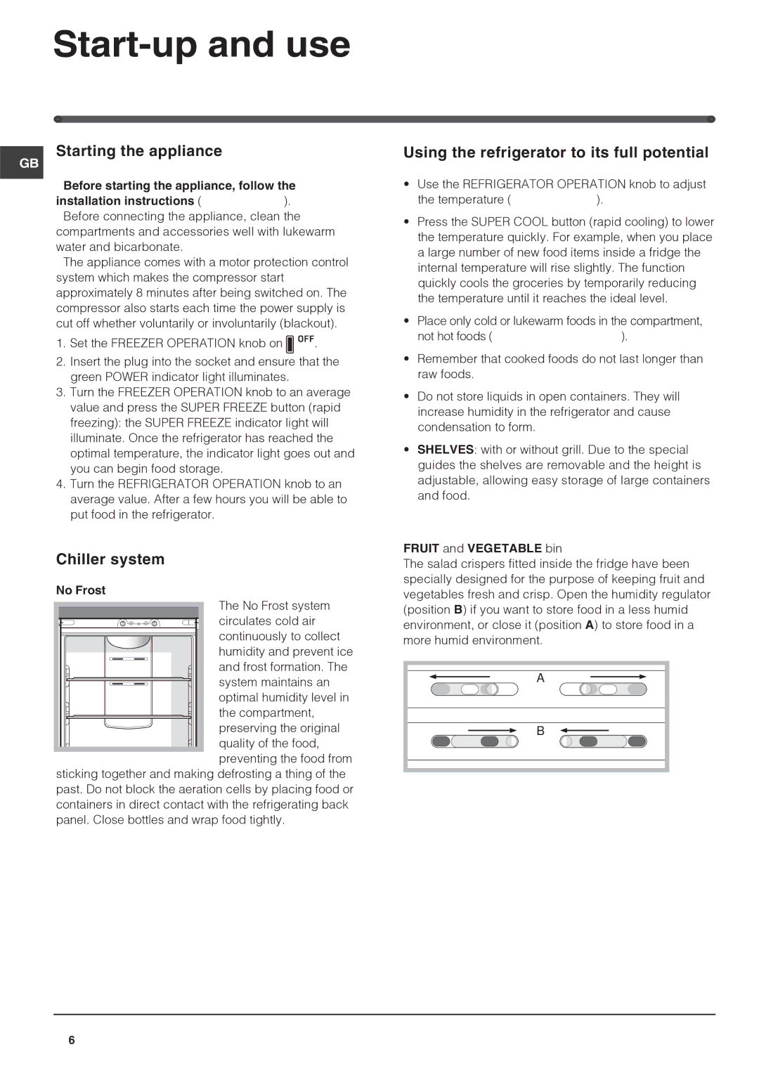 Hotpoint FF4DX Start-up and use, Starting the appliance, Chiller system, Using the refrigerator to its full potential 