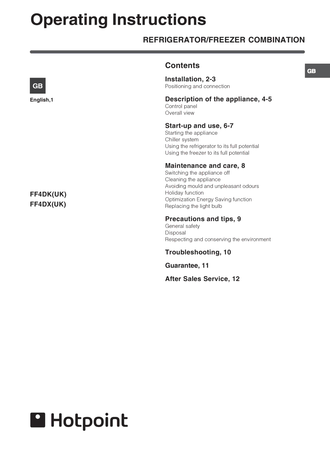 Hotpoint FF4DK(UK), FF4DX(UK) manual Operating Instructions, REFRIGERATOR/FREEZER Combination 