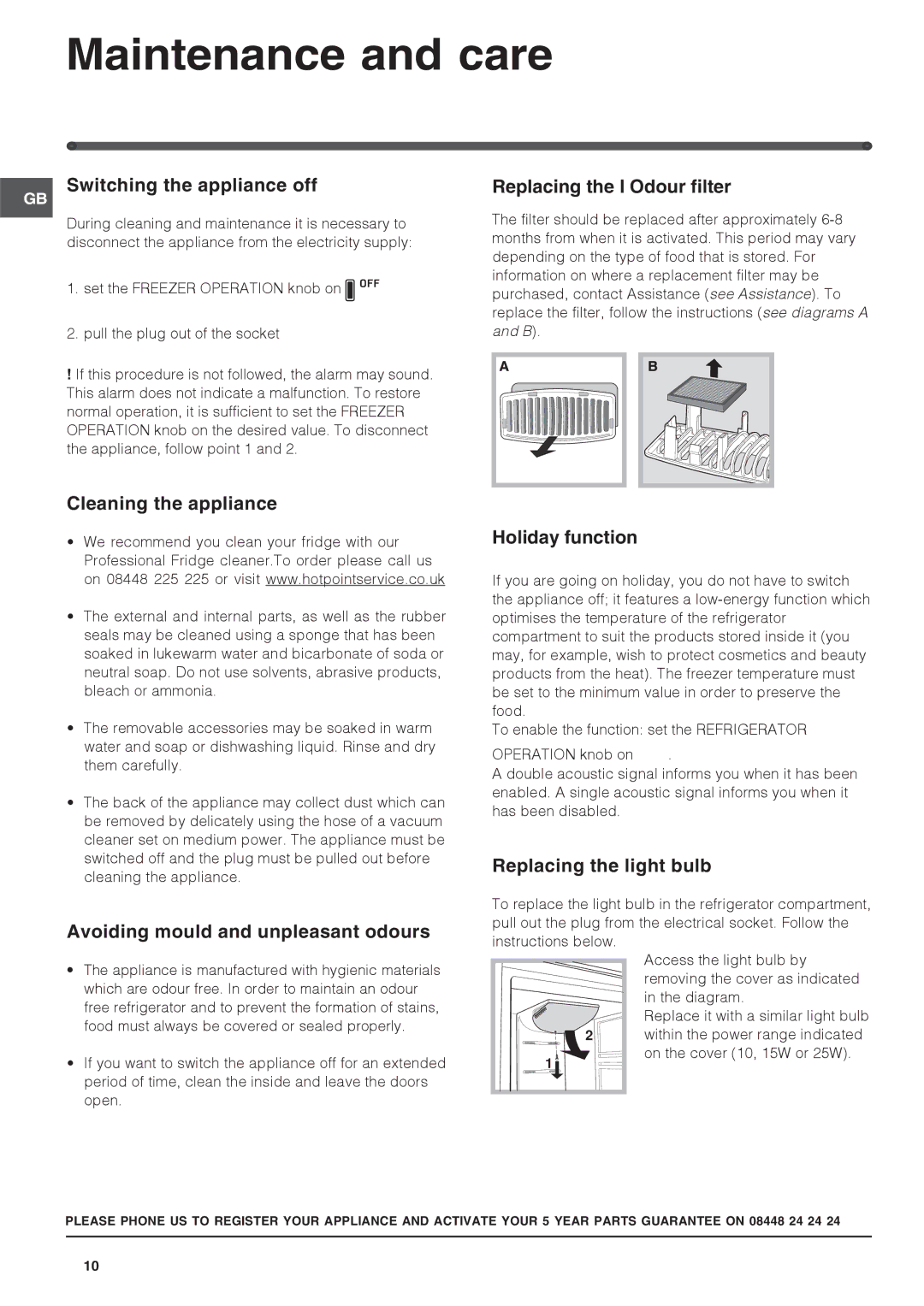 Hotpoint FF7190EX, FF7190AEP Maintenance and care, Switching the appliance off, Cleaning the appliance, Holiday function 