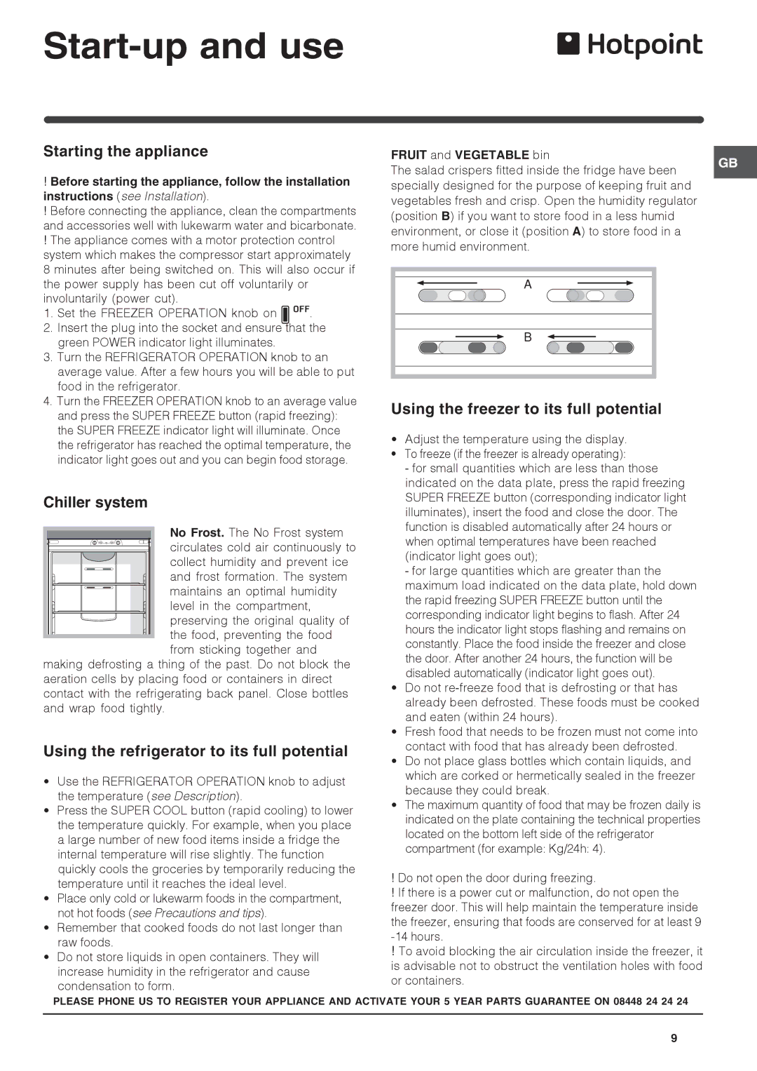 Hotpoint FF7190EP Start-up and use, Starting the appliance, Chiller system, Using the refrigerator to its full potential 